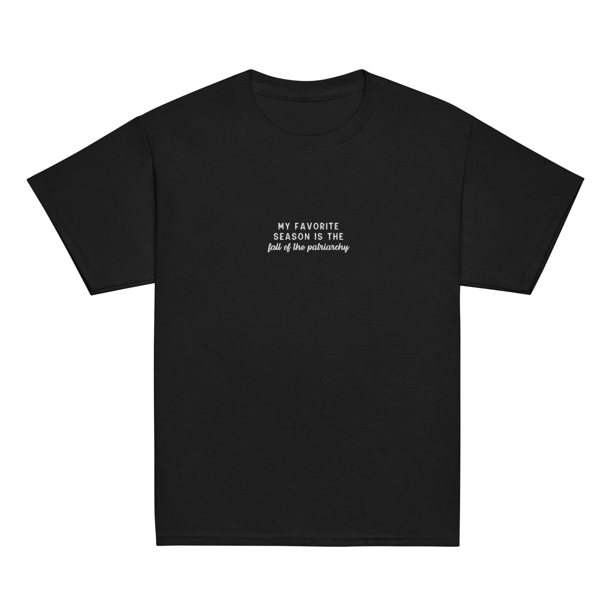 My Favorite Season Fall Patriarchy Embroidered Baby Tee