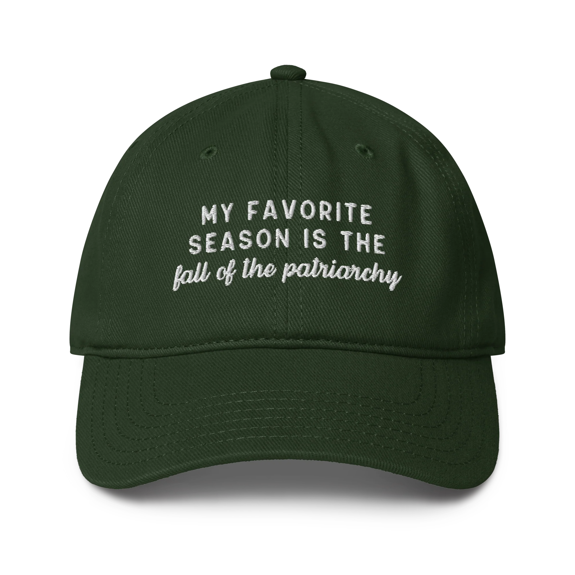 My Favorite Season Fall Patriarchy Embroidered Baseball Cap