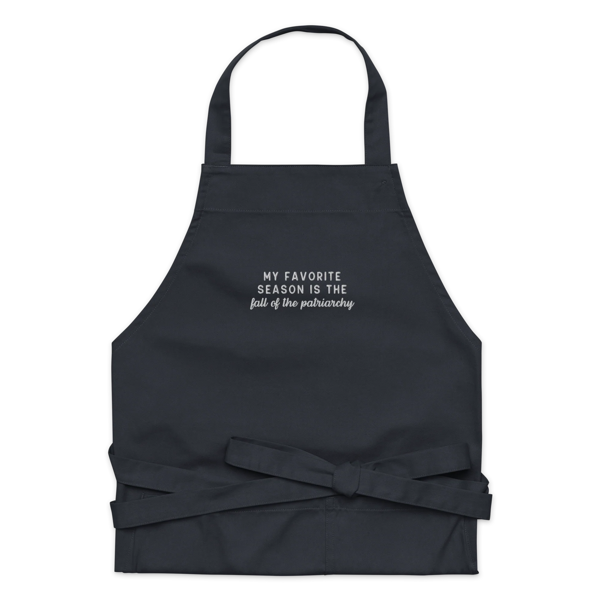 My Favorite Season Fall Patriarchy Embroidered Organic Cotton Apron - Image 7