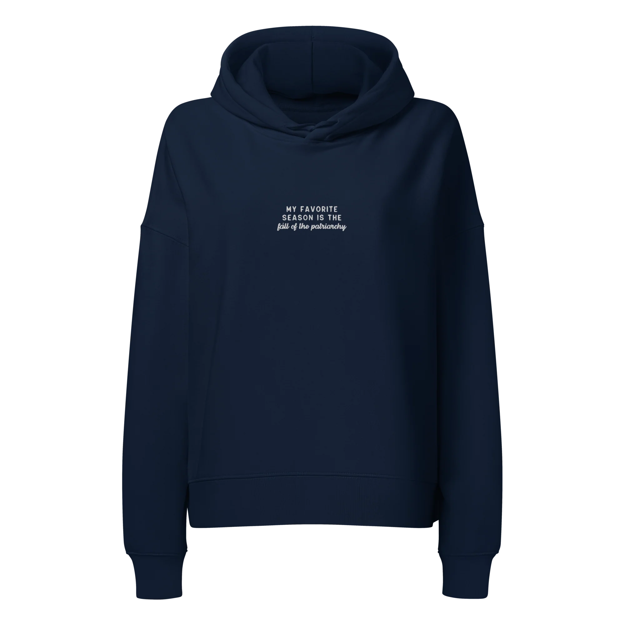 My Favorite Season Fall Patriarchy Embroidered Women’s Organic Hoodie - Image 7