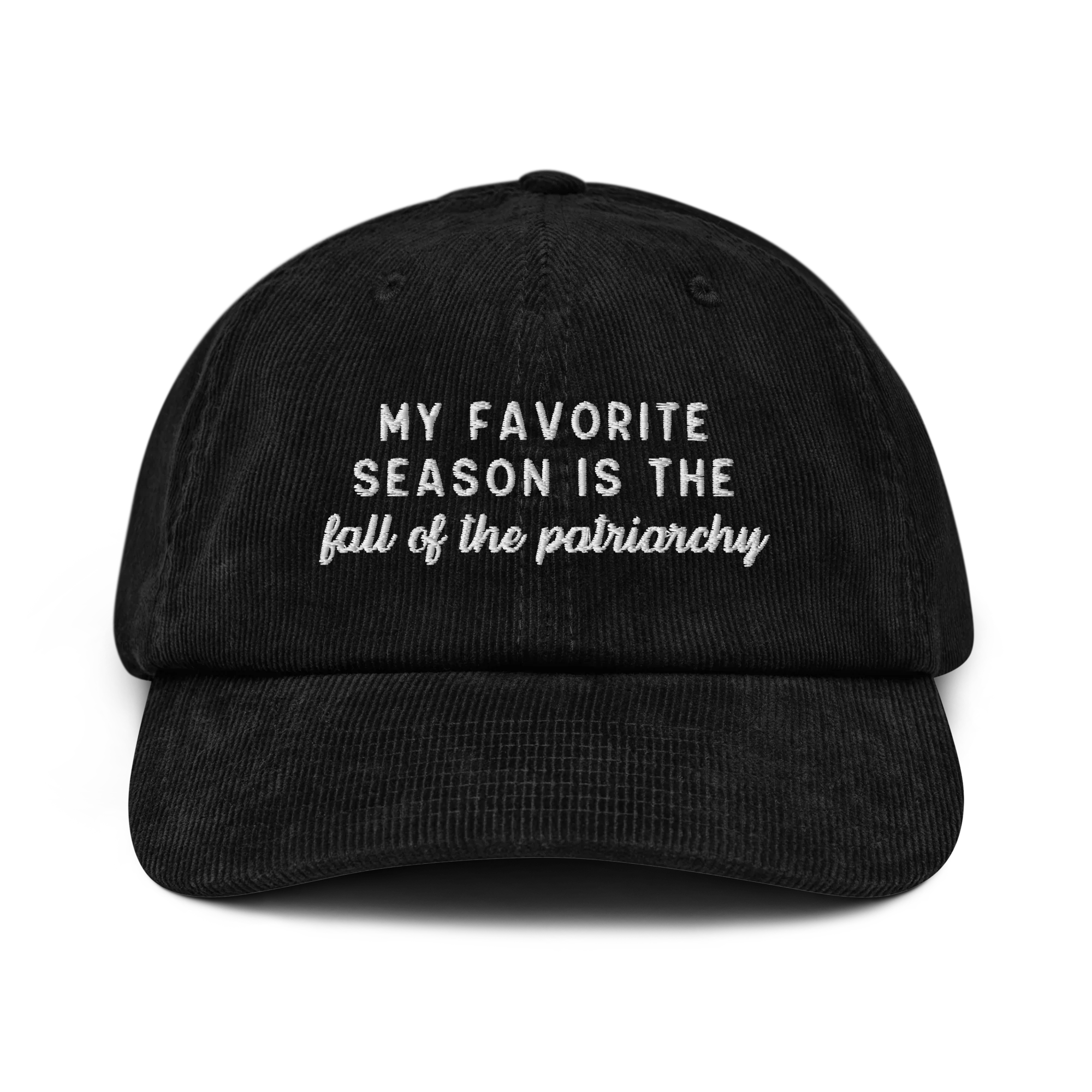 My Favorite Season Is The Fall Of The Patriarchy Embroidered Corduroy Hat - Image 3