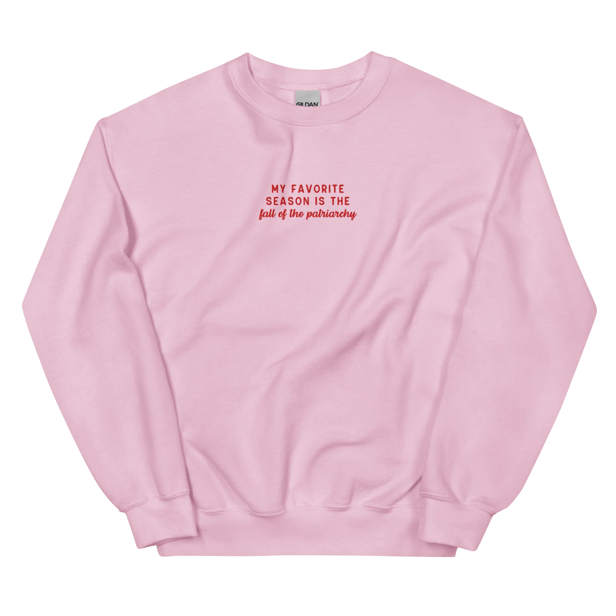 My Favorite Season Is The Fall Of The Patriarchy Embroidered Sweatshirt - Image 4