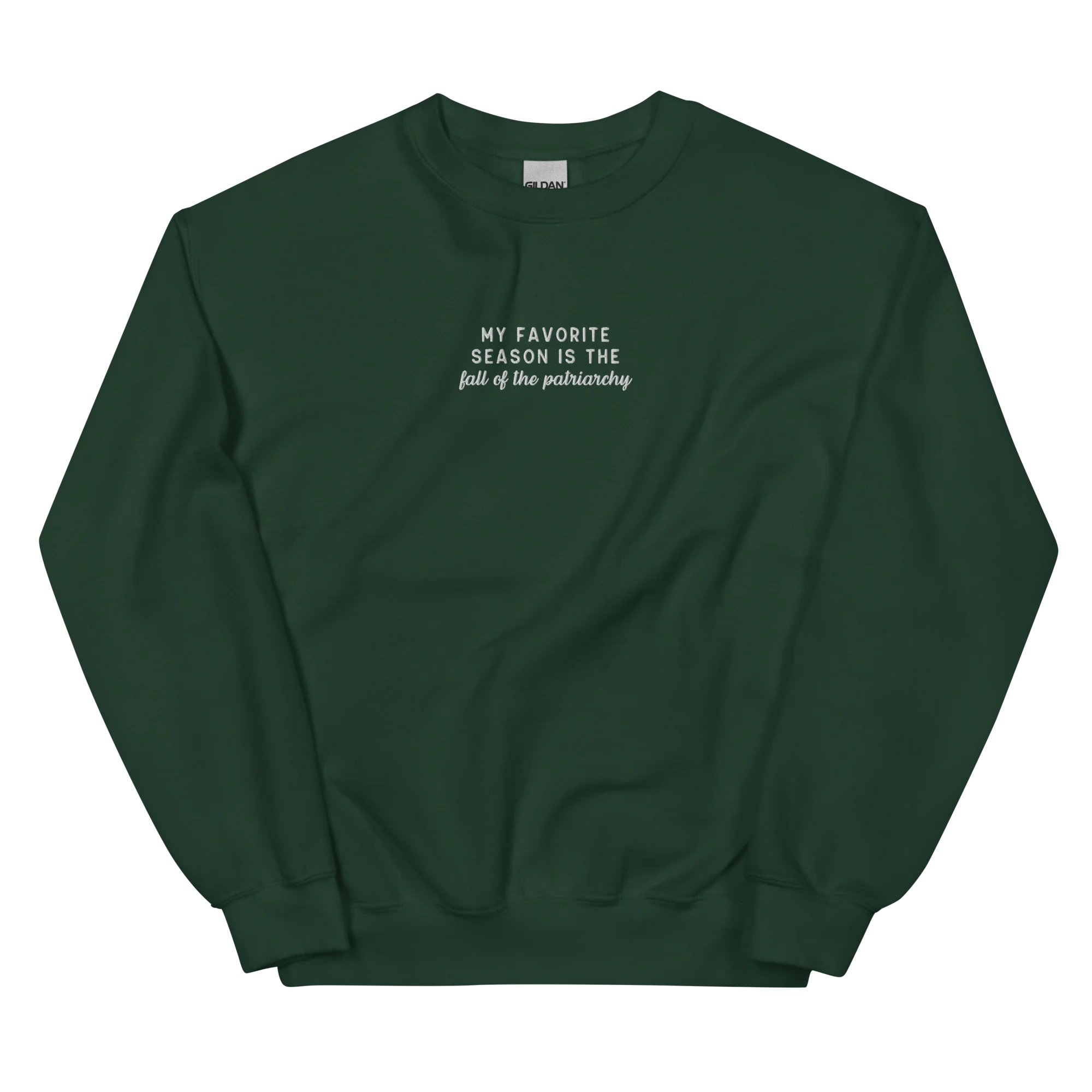 My Favorite Season Is The Fall Of The Patriarchy Embroidered Sweatshirt - Image 6