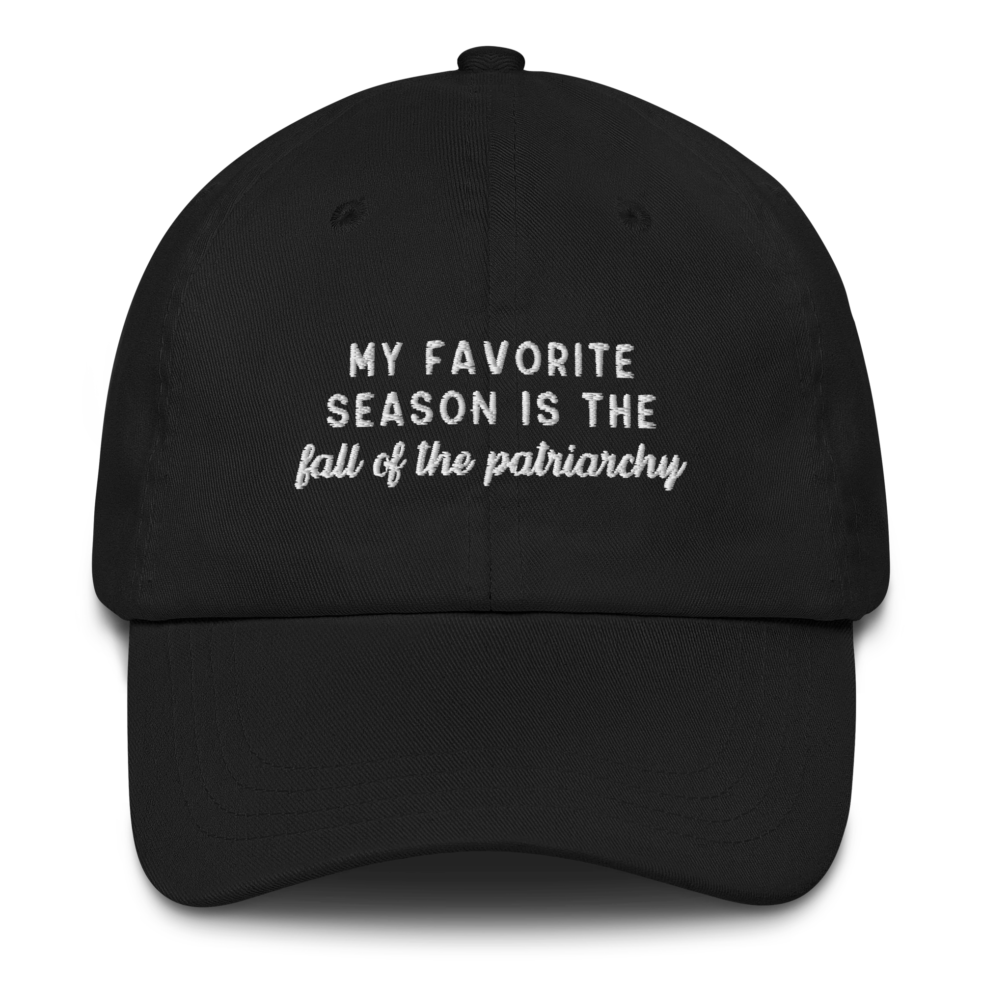 My Favorite Season Is The Fall Of The Patriarchy Embroidered Cap - Image 5