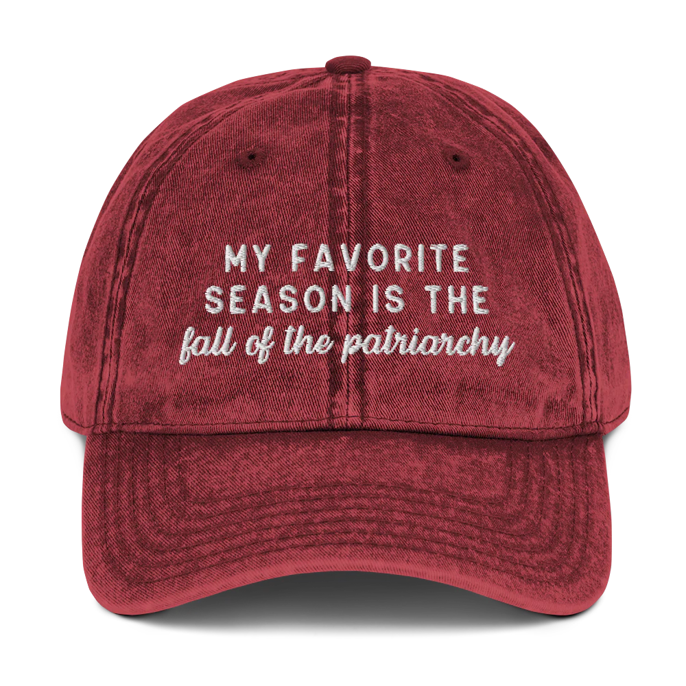 My Favorite Season Is The Fall Of The Patriarchy Embroidered Vintage Cap - Image 10