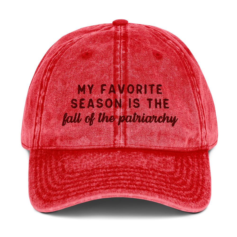 My Favorite Season Is The Fall Of The Patriarchy Embroidered Vintage Cap - Image 12