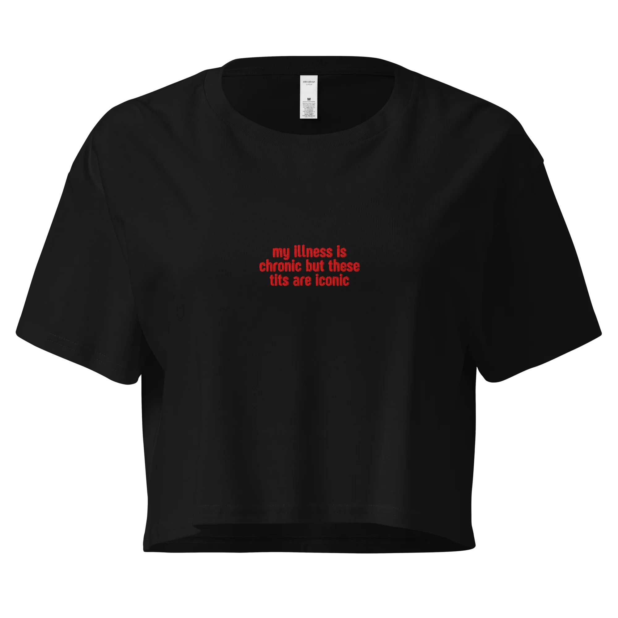 My Illness Chronic But Tits Iconic Embroidered Crop Tee - Image 7