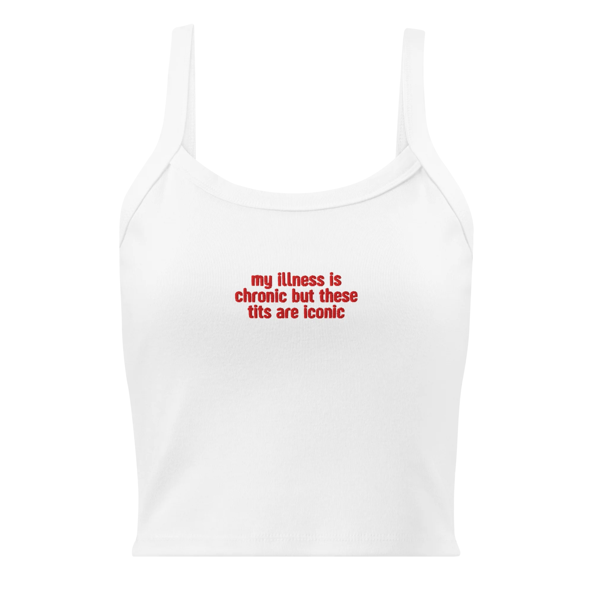 My Illness Chronic But Tits Iconic Rib Embroidered Tank Top - Image 6