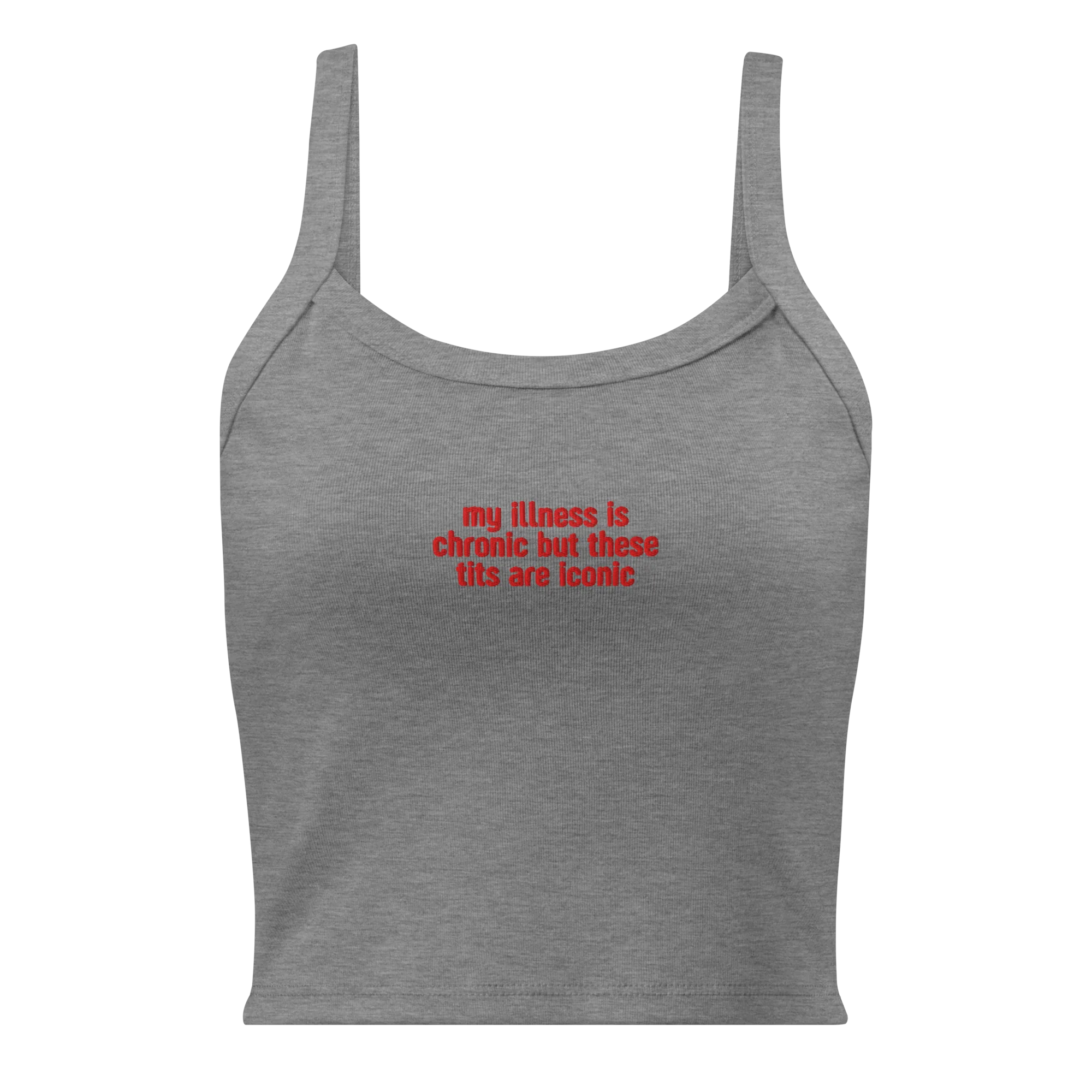 My Illness Chronic But Tits Iconic Rib Embroidered Tank Top - Image 7