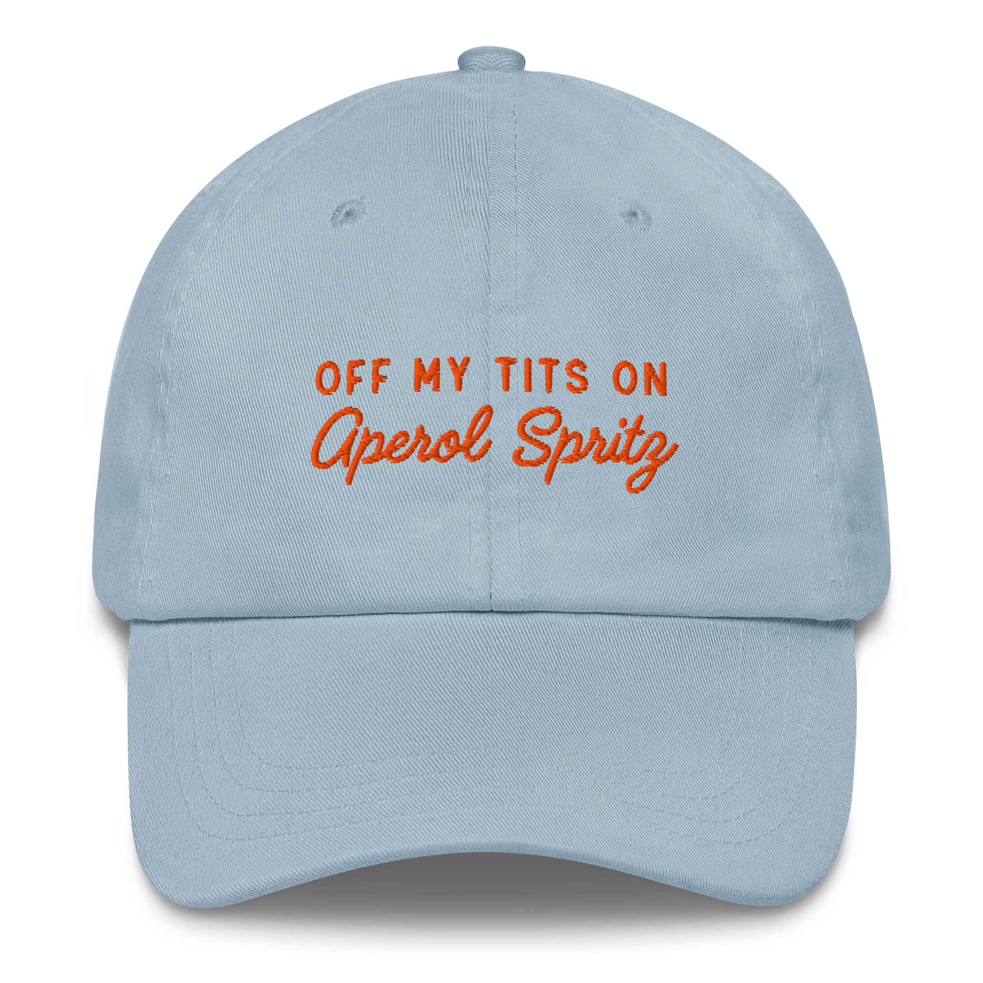 Off My Tits On Aperol Spritz Embroidered Cap