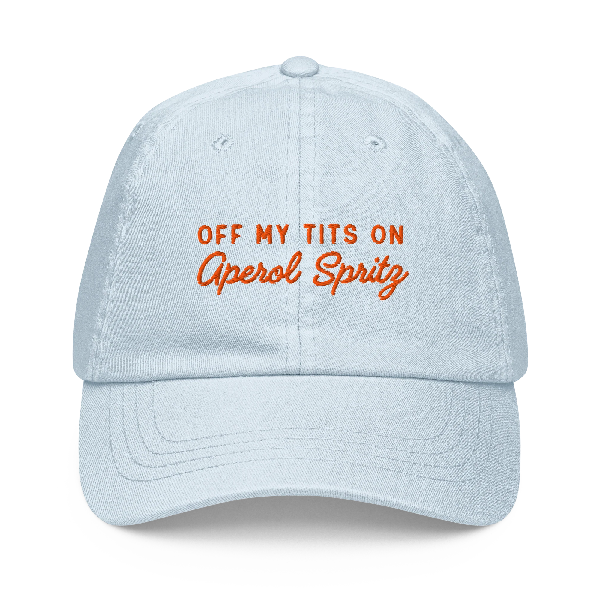Off My Tits On Aperol Spritz Embroidered Pastel Baseball Cap