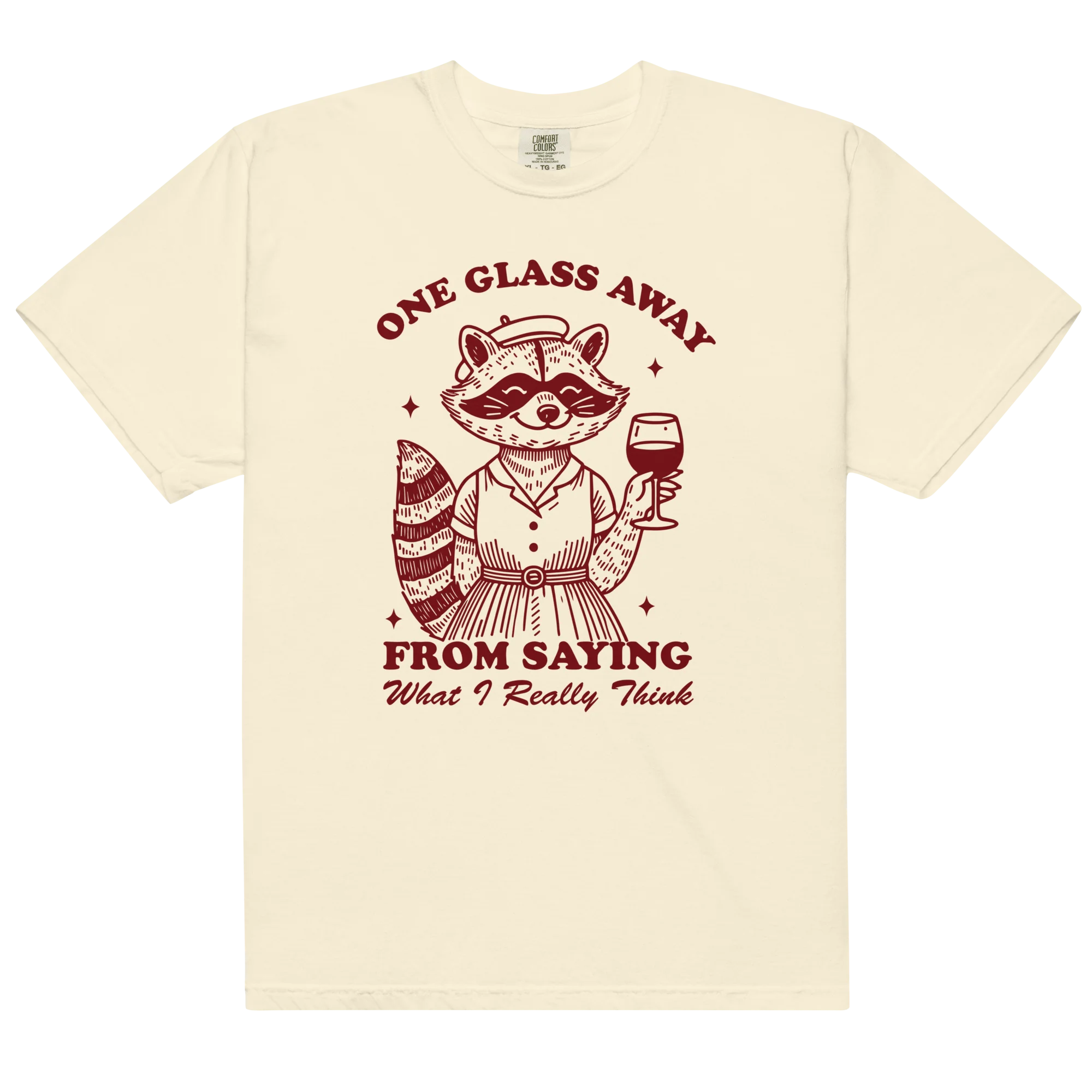 One Glass Away Saying What I Think Classic T-Shirt - Image 3