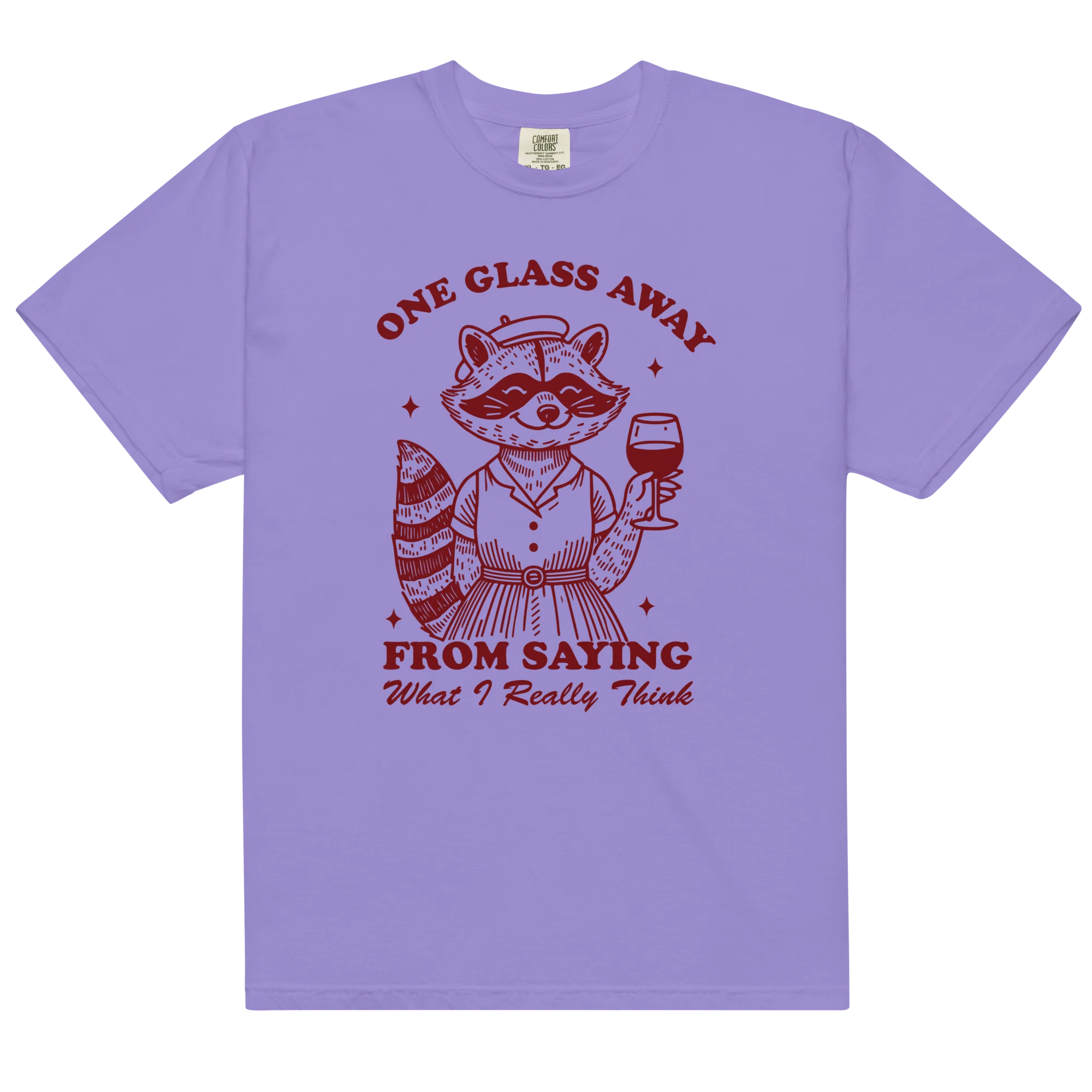 One Glass Away Saying What I Think Classic T-Shirt - Image 8
