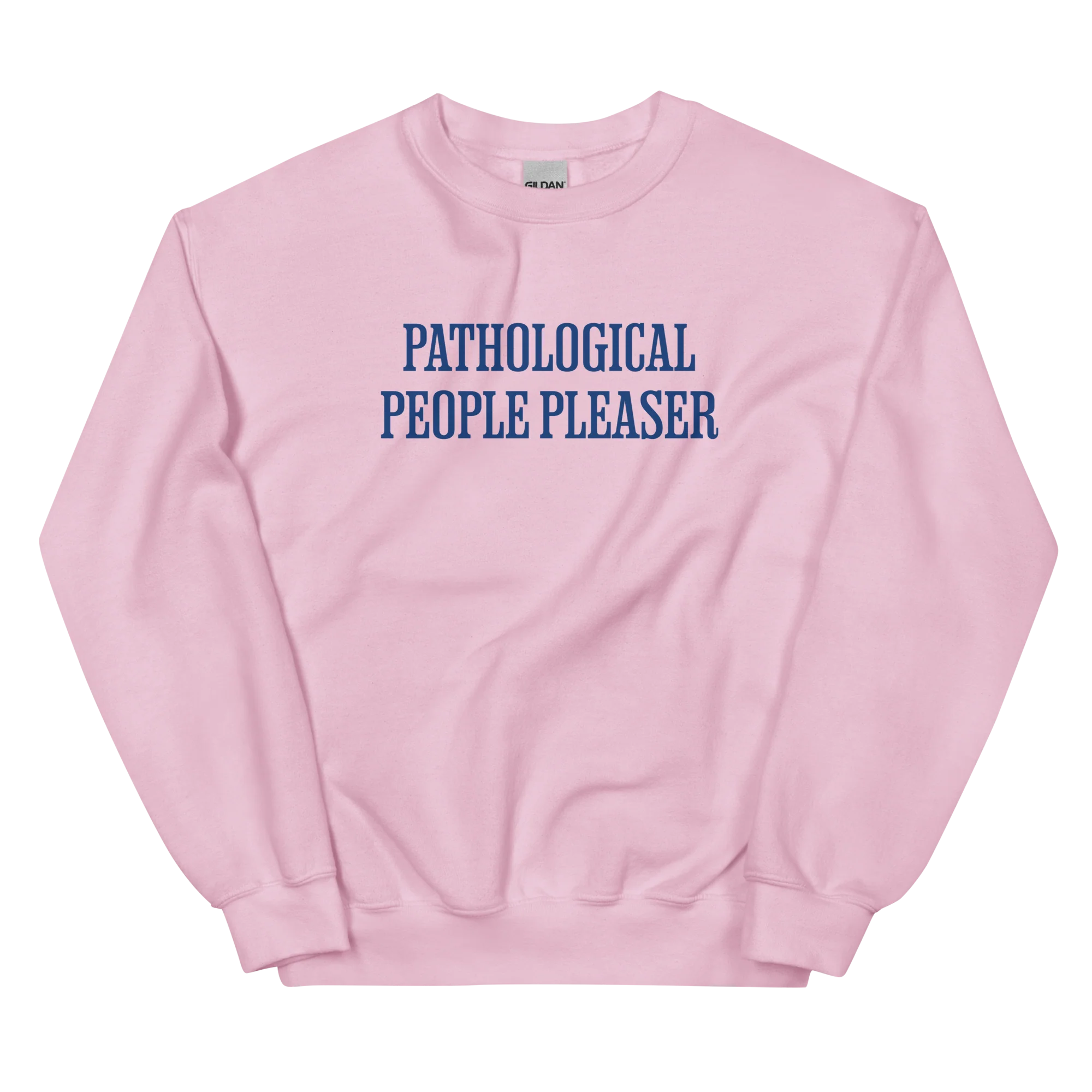 Pathological People Pleaser Crewneck Sweatshirt - Image 4