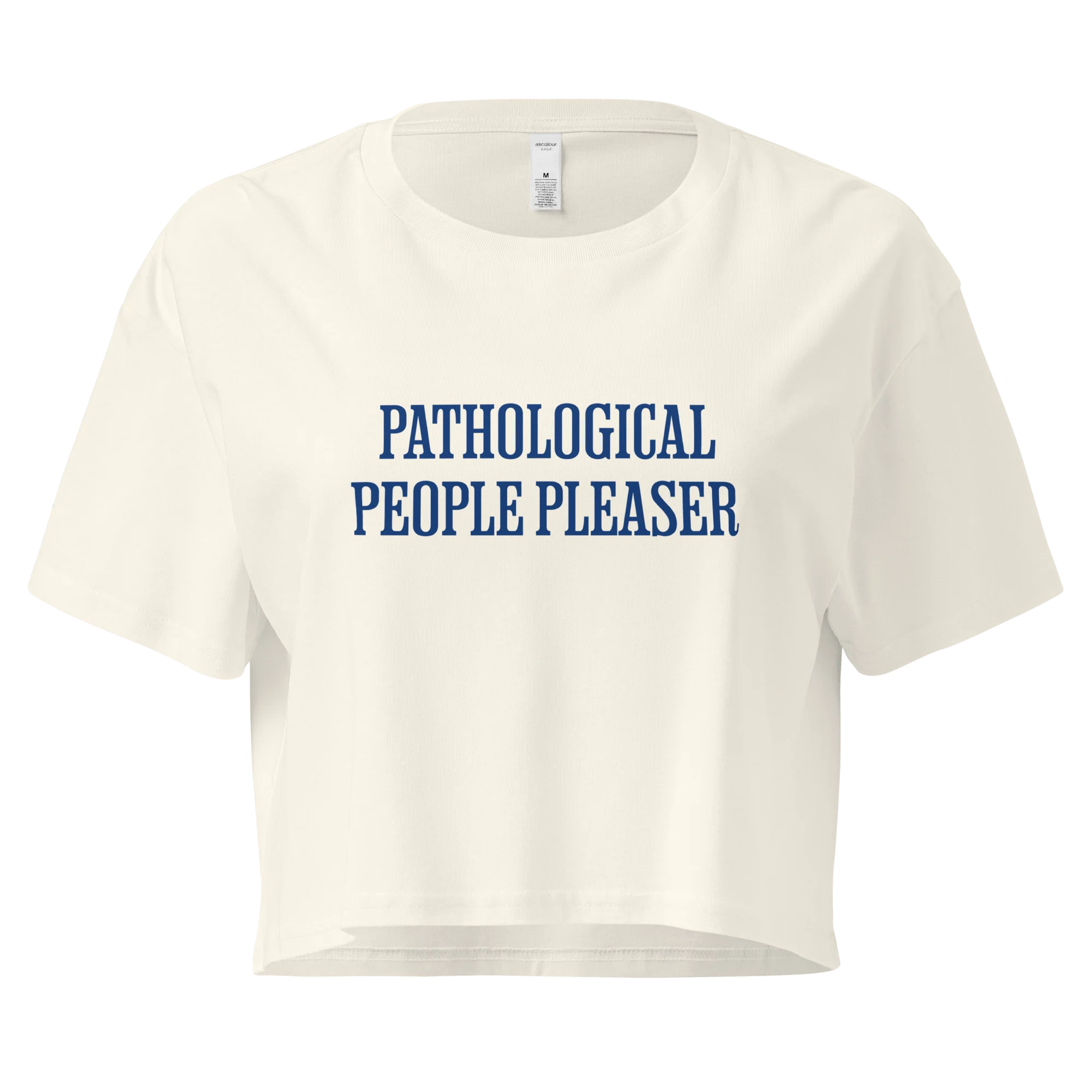 Pathological People Pleaser Crop Tee
