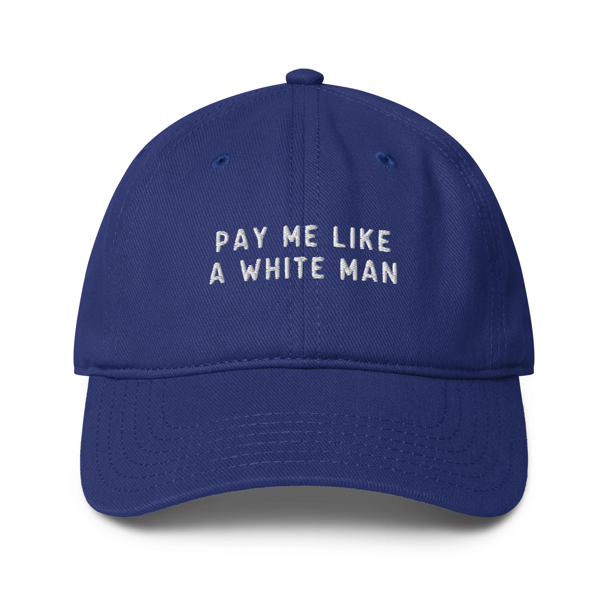 Pay Me Like a White Man Feminist Embroidered Baseball Cap - Image 7