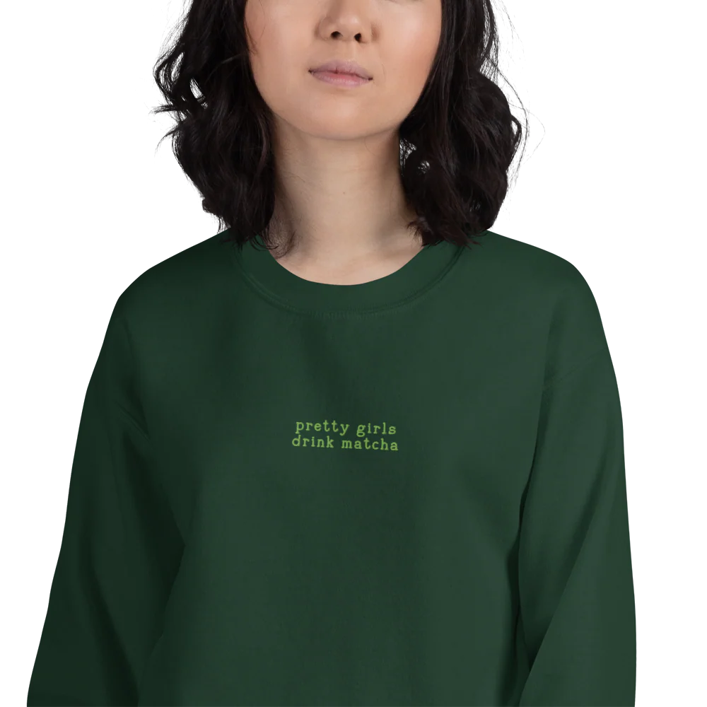 Pretty Girls Drink Matcha Embroidered Sweatshirt - Image 7