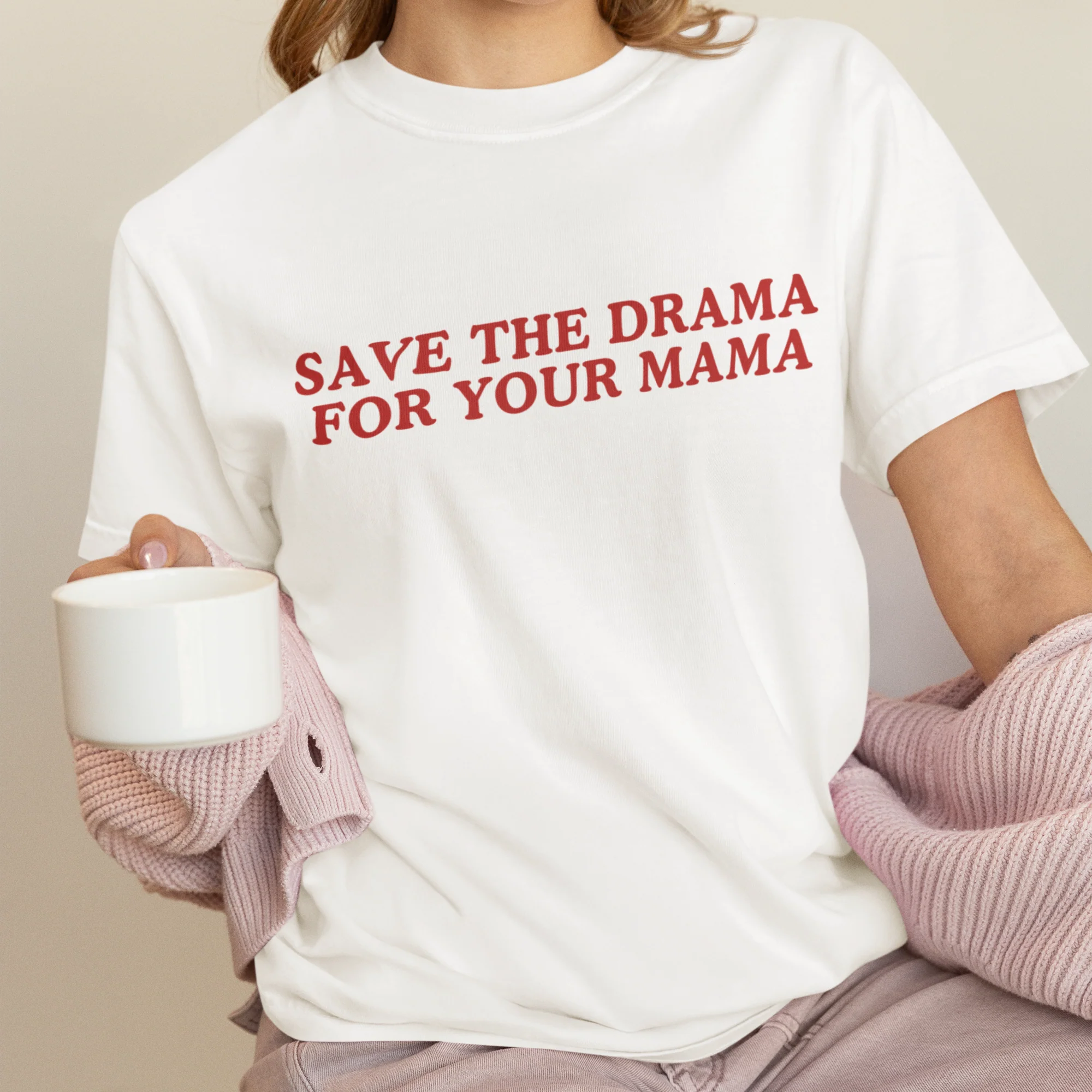 Save The Drama For Your Mama Classic T-Shirt - Image 2