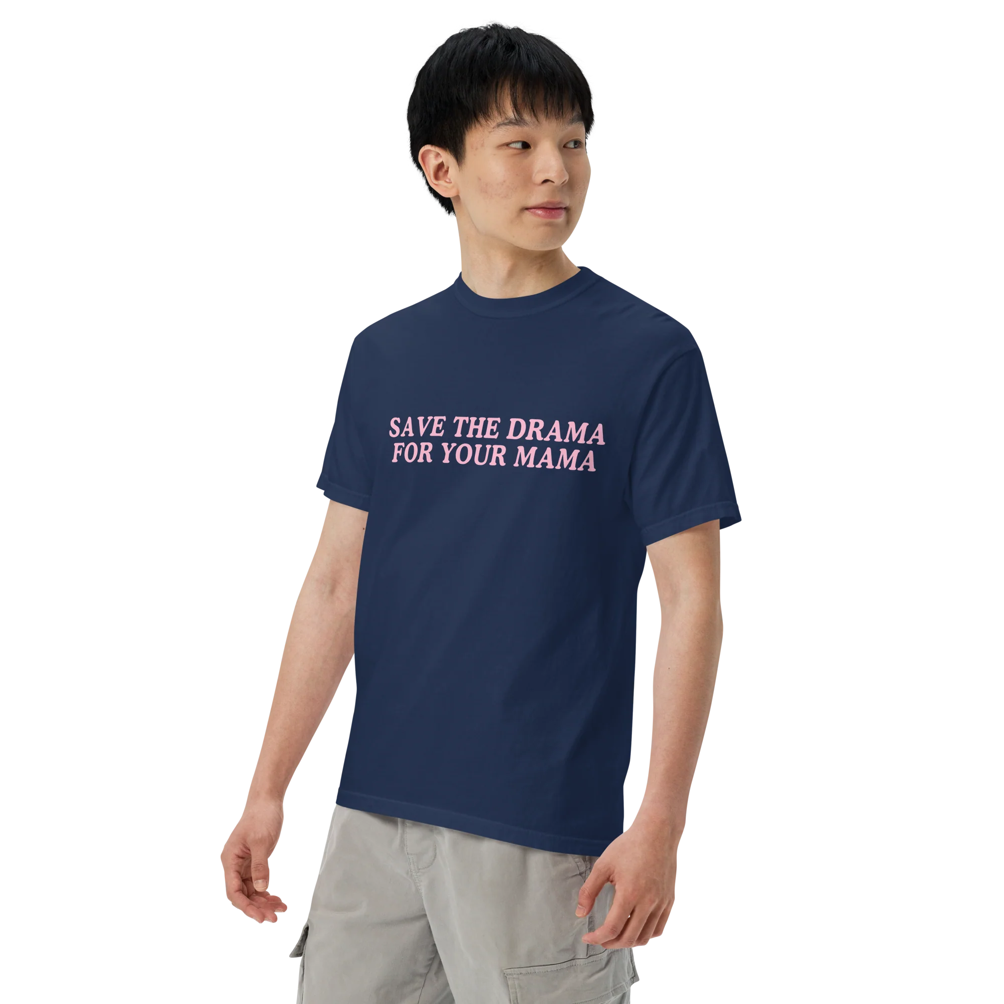 Save The Drama For Your Mama Classic T-Shirt - Image 7