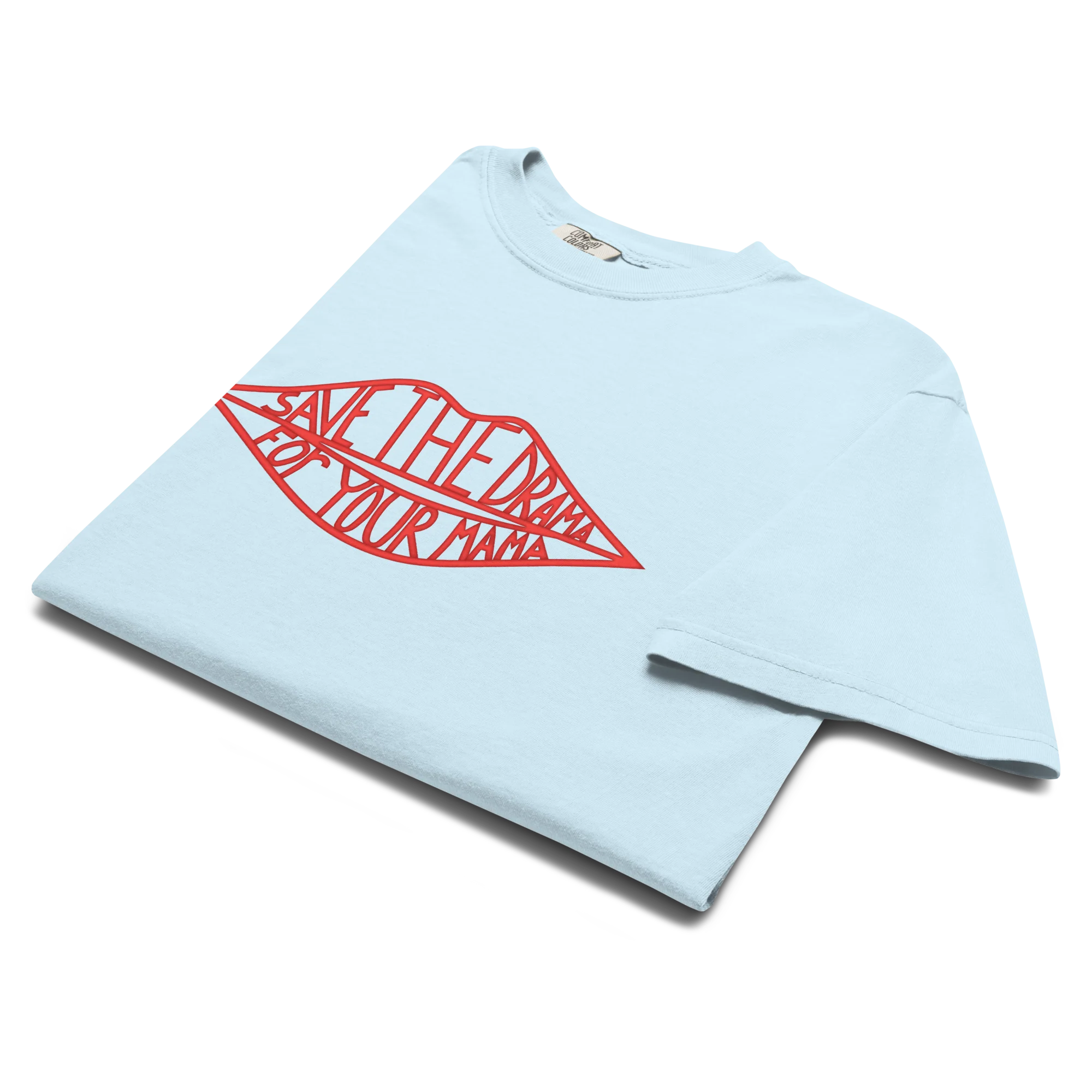 Save the Drama for your Mama Friends Classic T-Shirt - Image 5