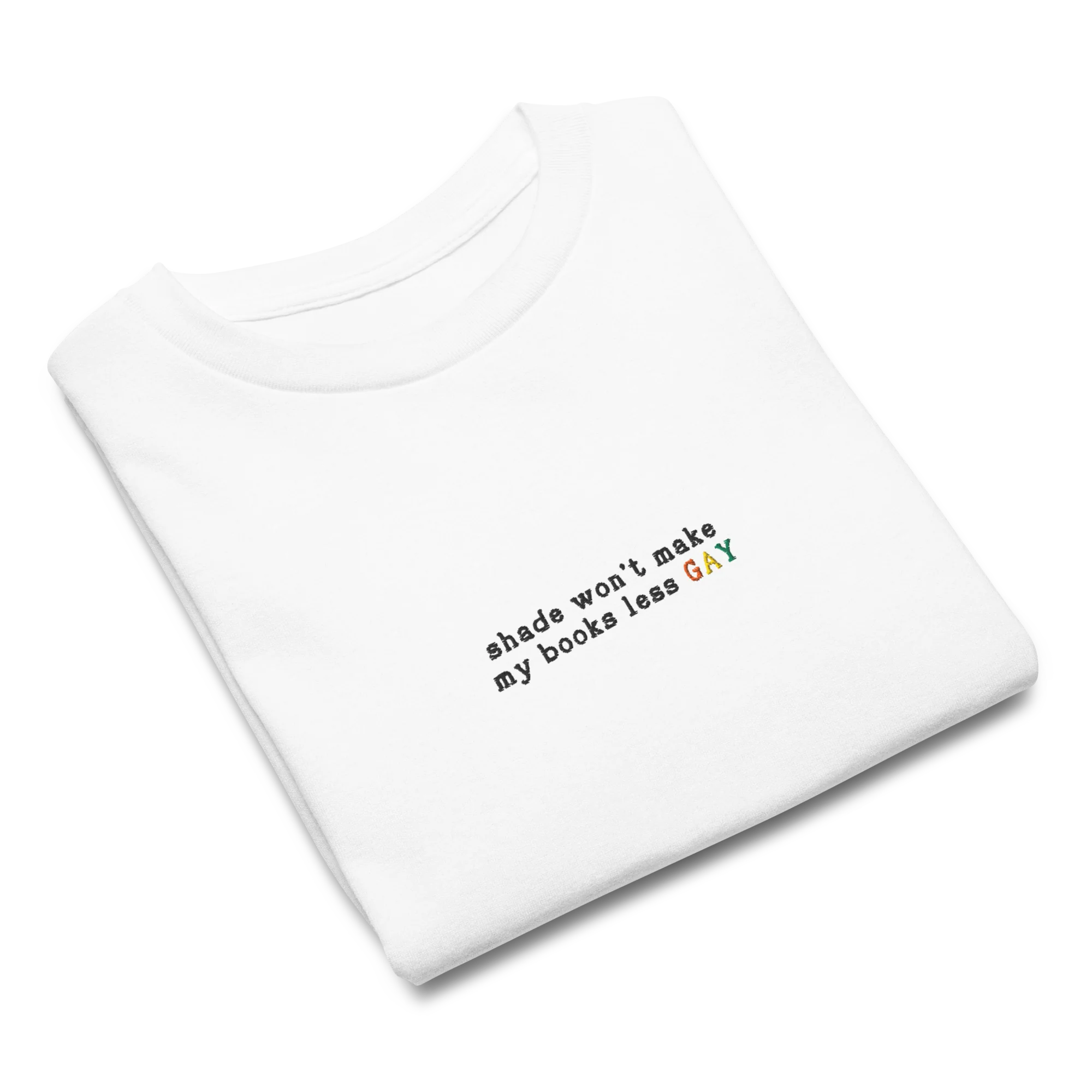 Shade Won't Make My Books Less Gay Embroidered Baby Tee - Image 3