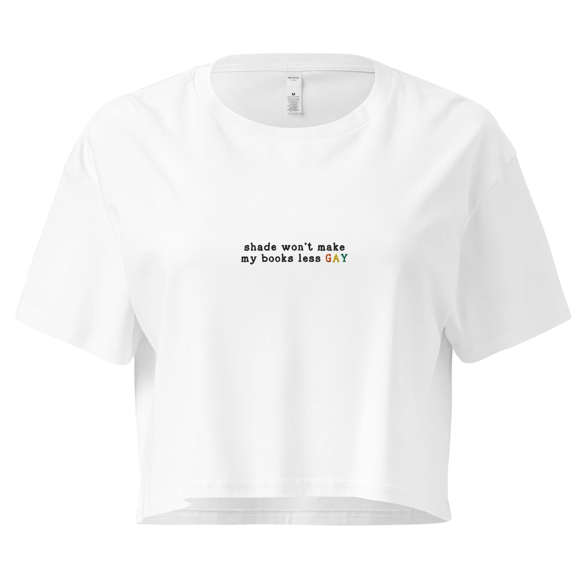 Shade Won't Make My Books Less Gay Embroidered Crop Tee - Image 7