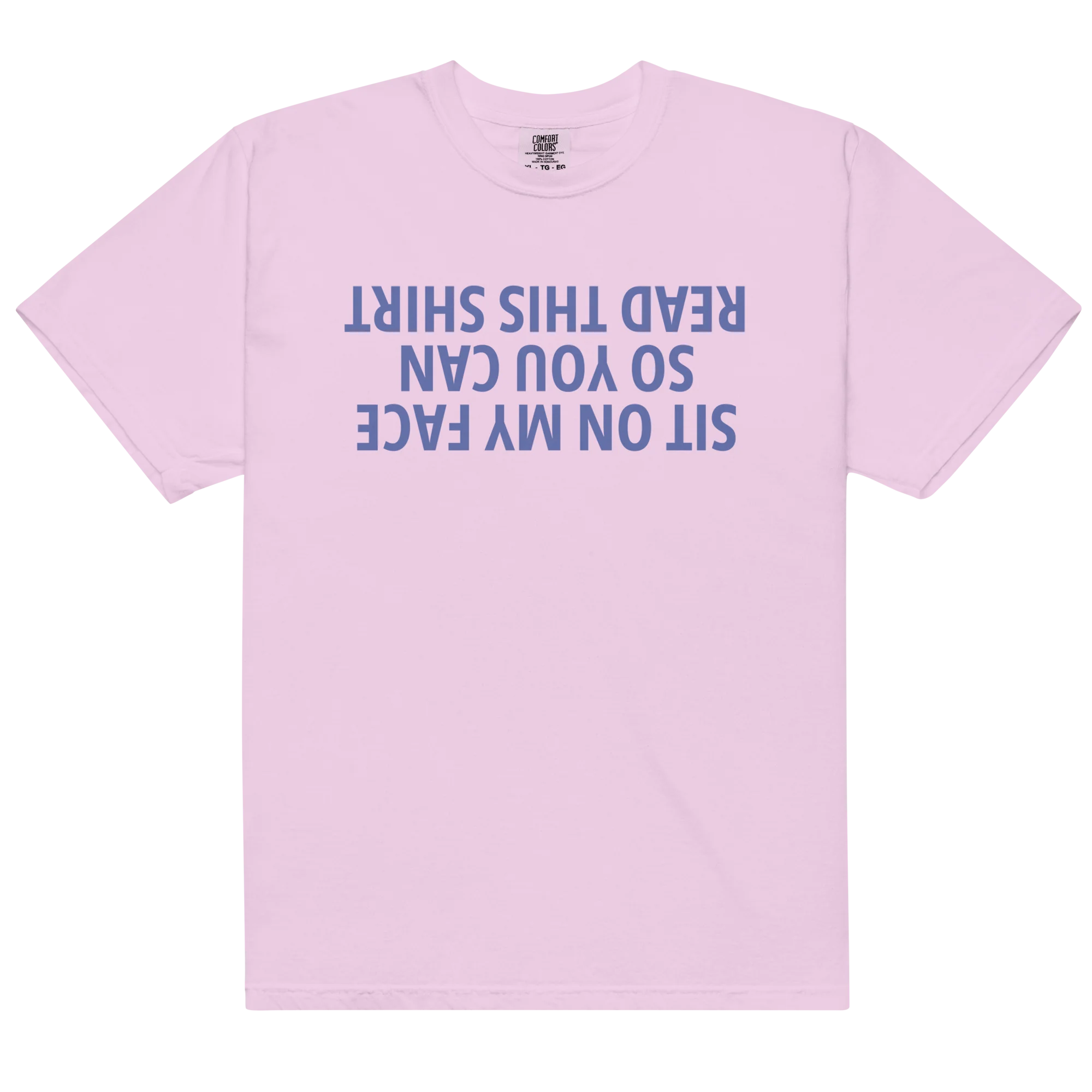 Sit On My Face Read This Shirt Classic T-Shirt - Image 11