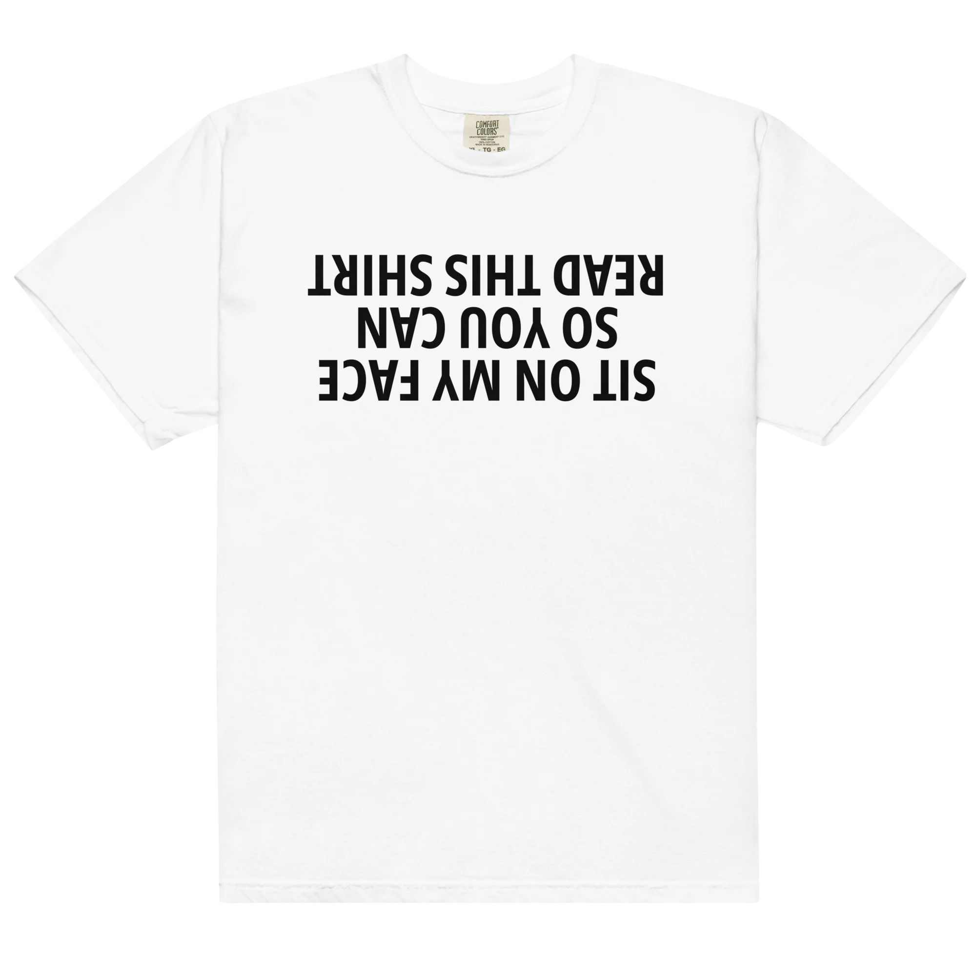 Sit On My Face Read This Shirt Classic T-Shirt - Image 3