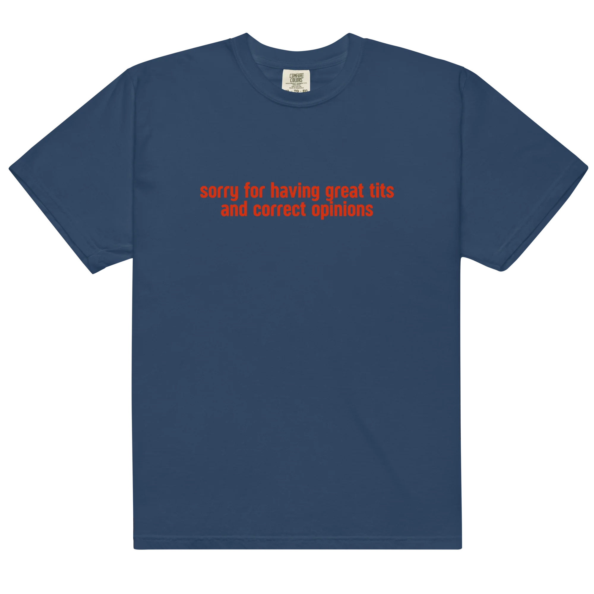 Sorry for Having Great Tits Classic T-Shirt - Image 6