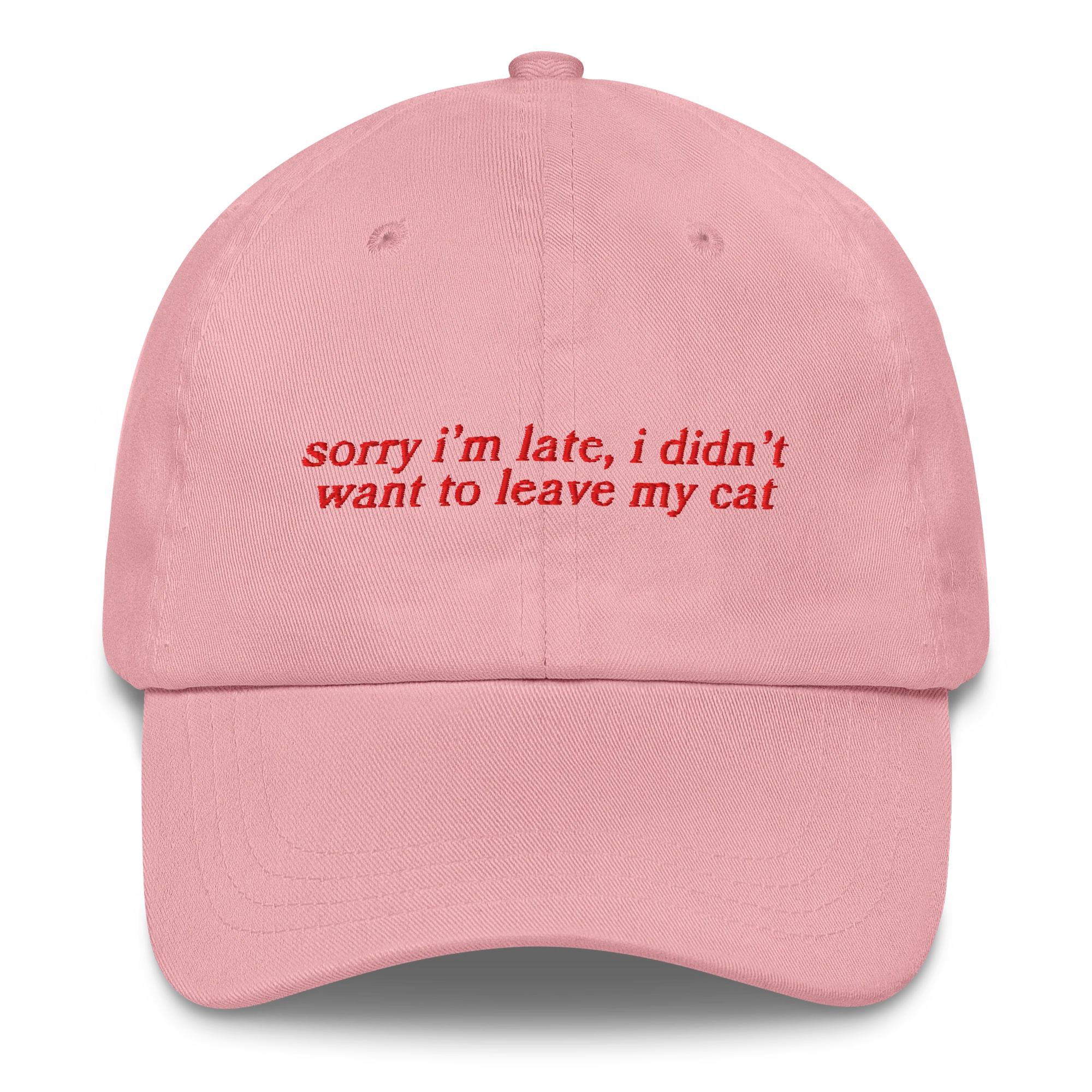 Sorry I’m Late Didn’t Want to Leave My Cat Embroidered Cap - Image 7