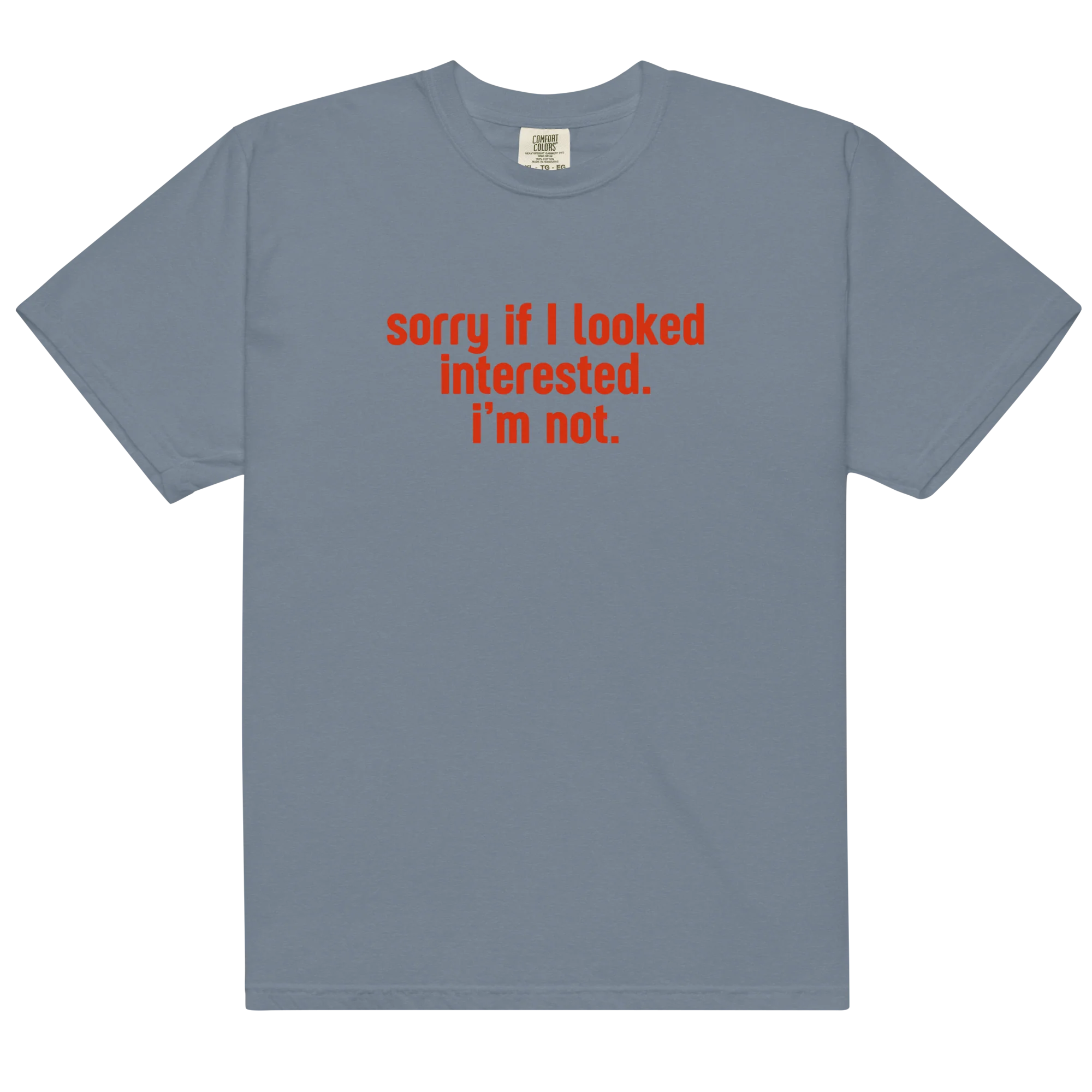 Sorry if I Looked Interested, I'm Not Classic T-Shirt - Image 13