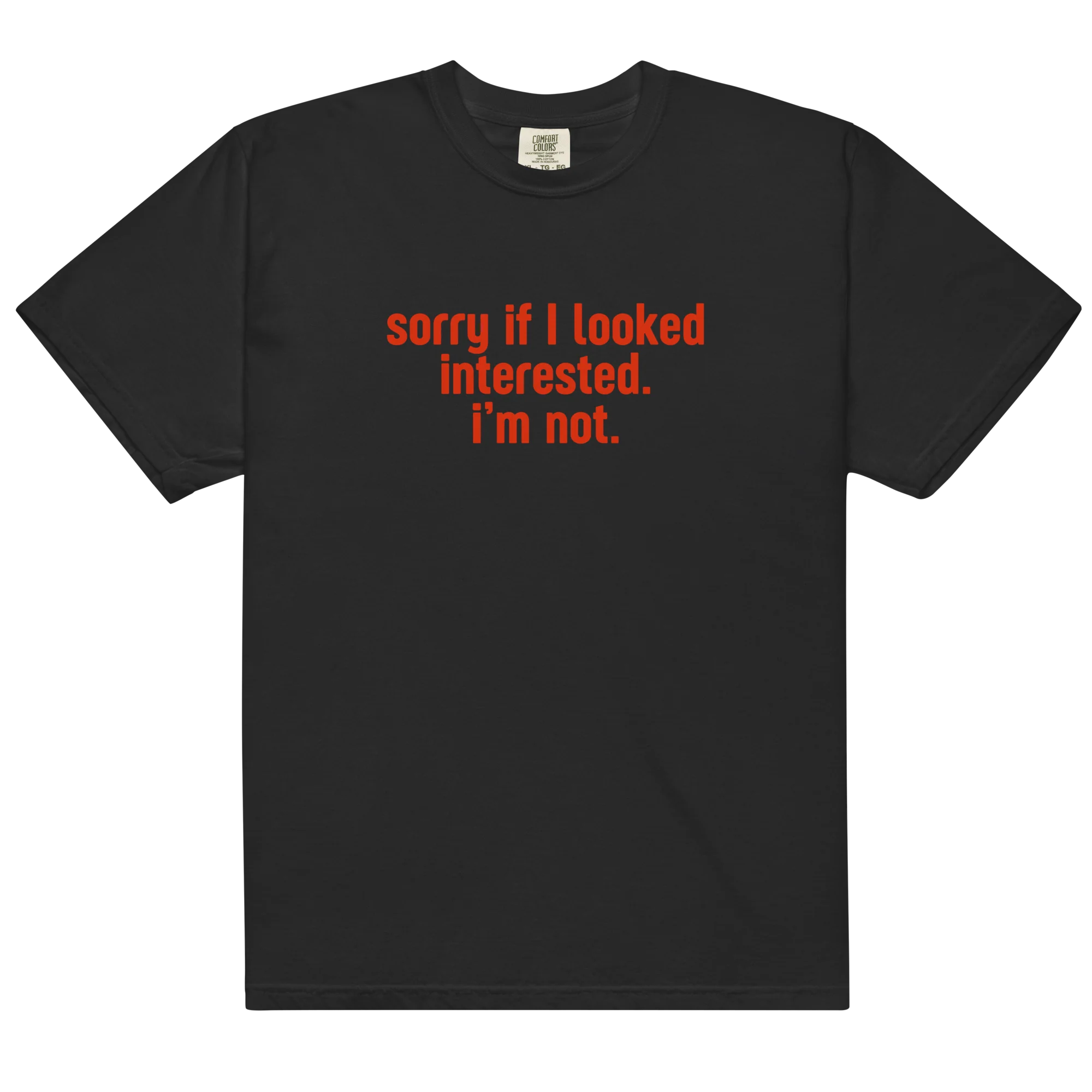 Sorry if I Looked Interested, I'm Not Classic T-Shirt - Image 15
