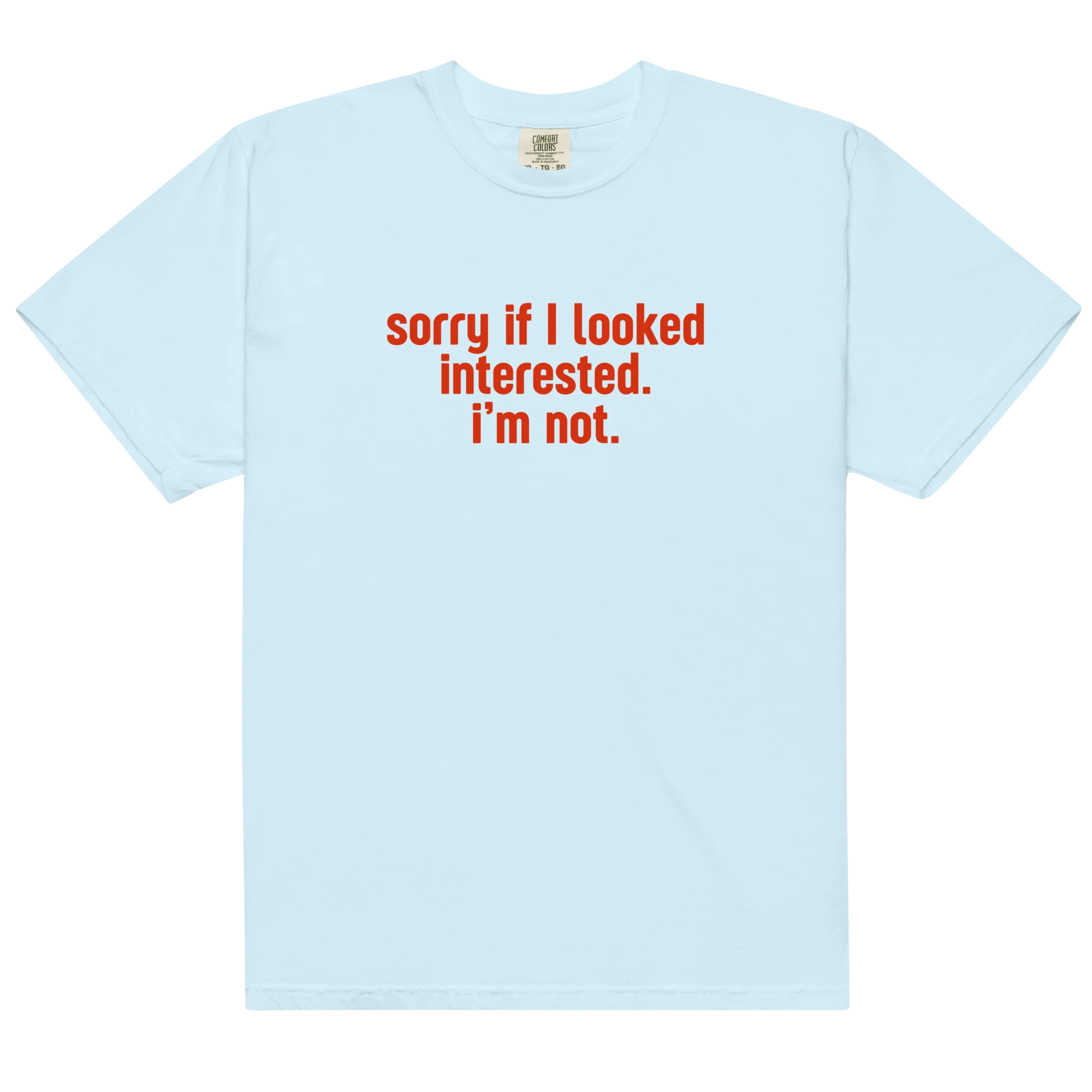 Sorry if I Looked Interested, I'm Not Classic T-Shirt - Image 4