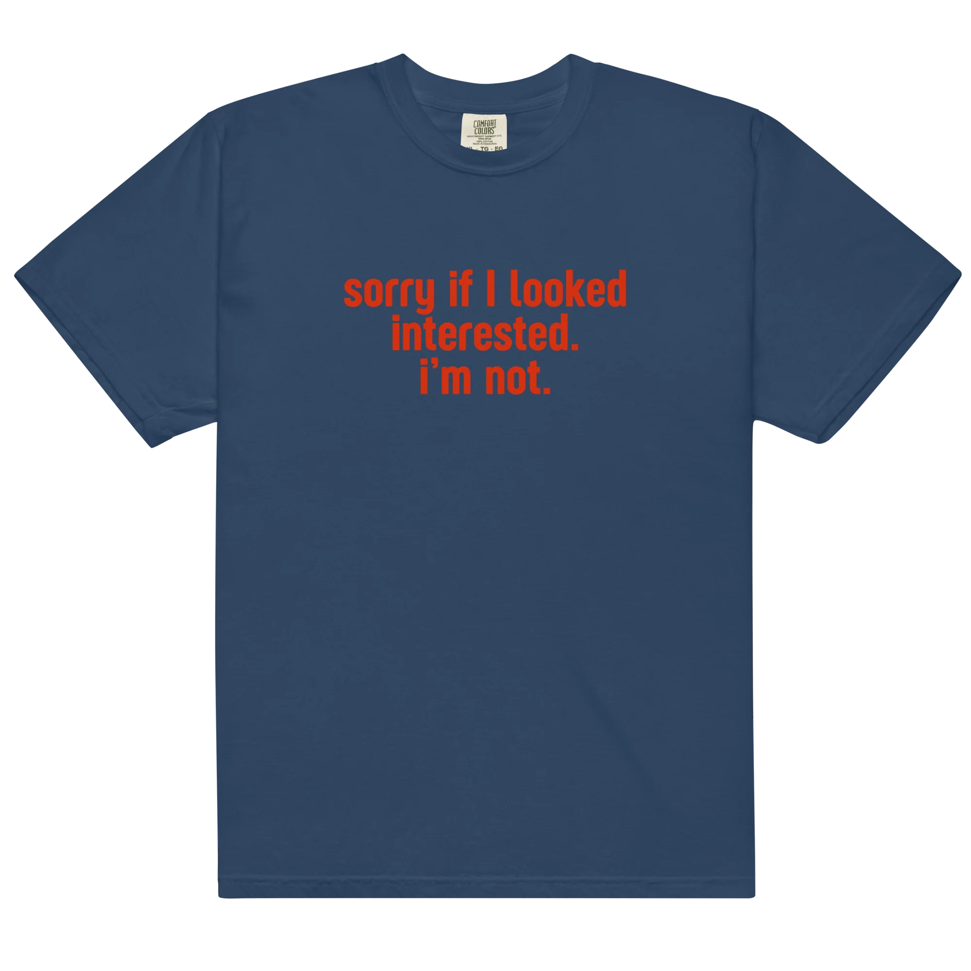 Sorry if I Looked Interested, I'm Not Classic T-Shirt - Image 5