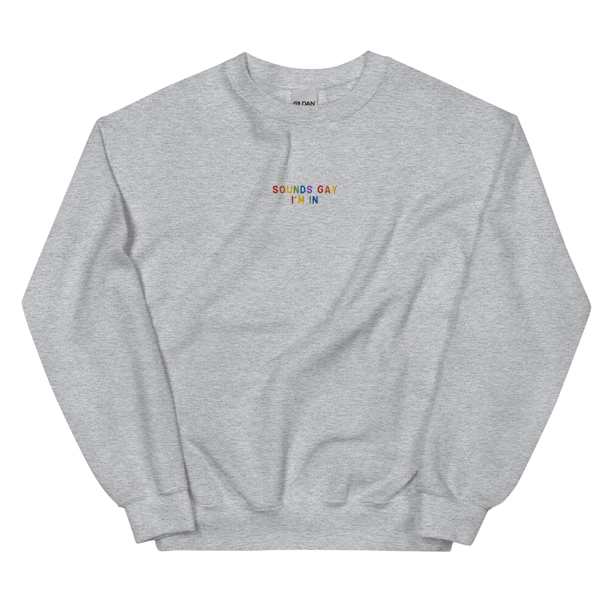 Sounds Gay I'm In Pride Embroidered Sweatshirt - Image 4