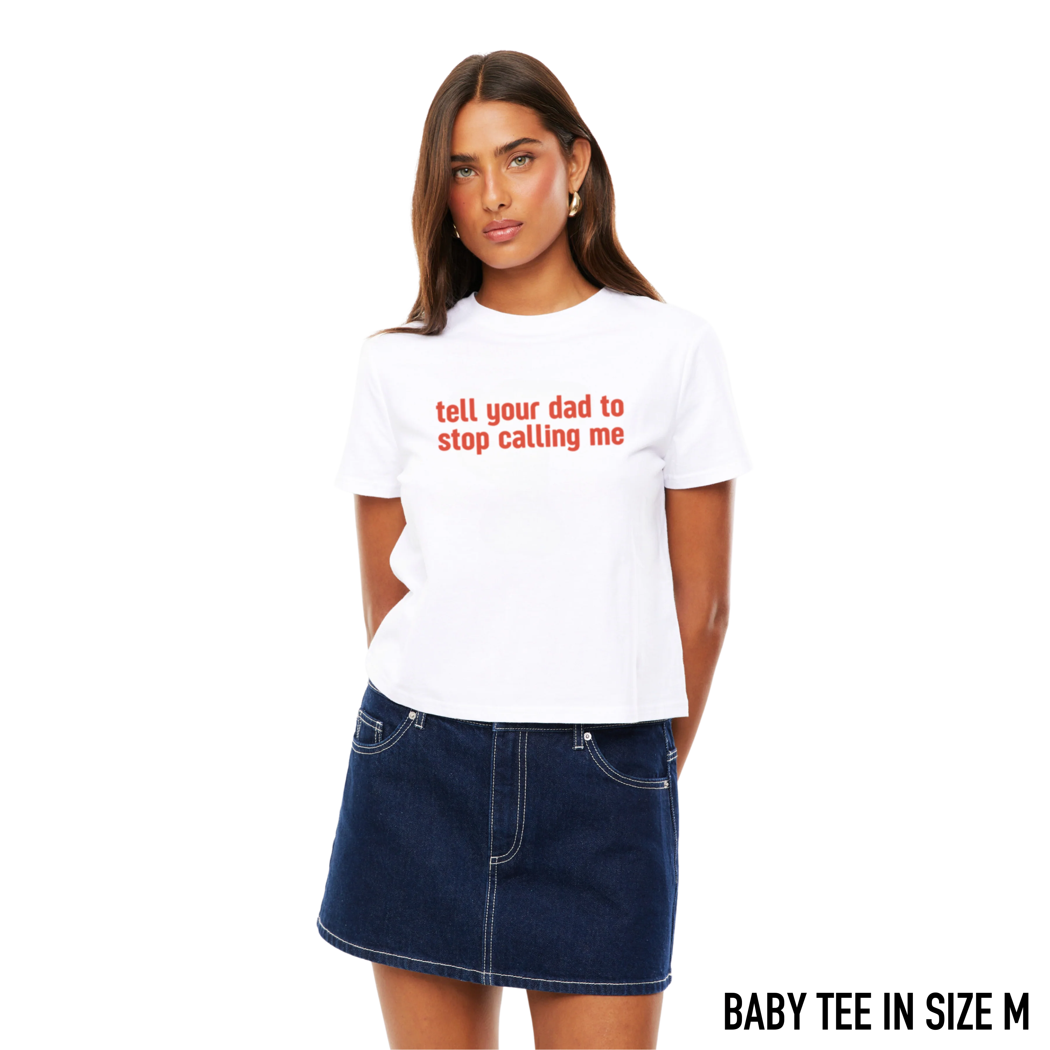 Tell Your Dad to Stop Calling Me Baby Tee - Image 2