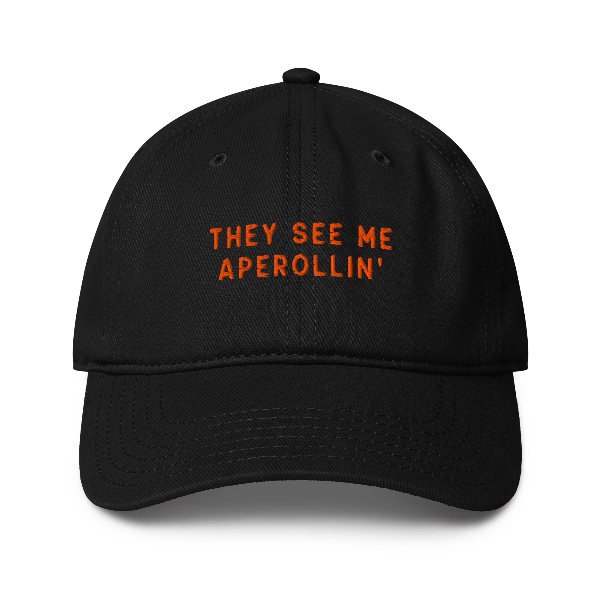 They See Me Aperollin' Aperol Spritz Embroidered Baseball Cap - Image 8