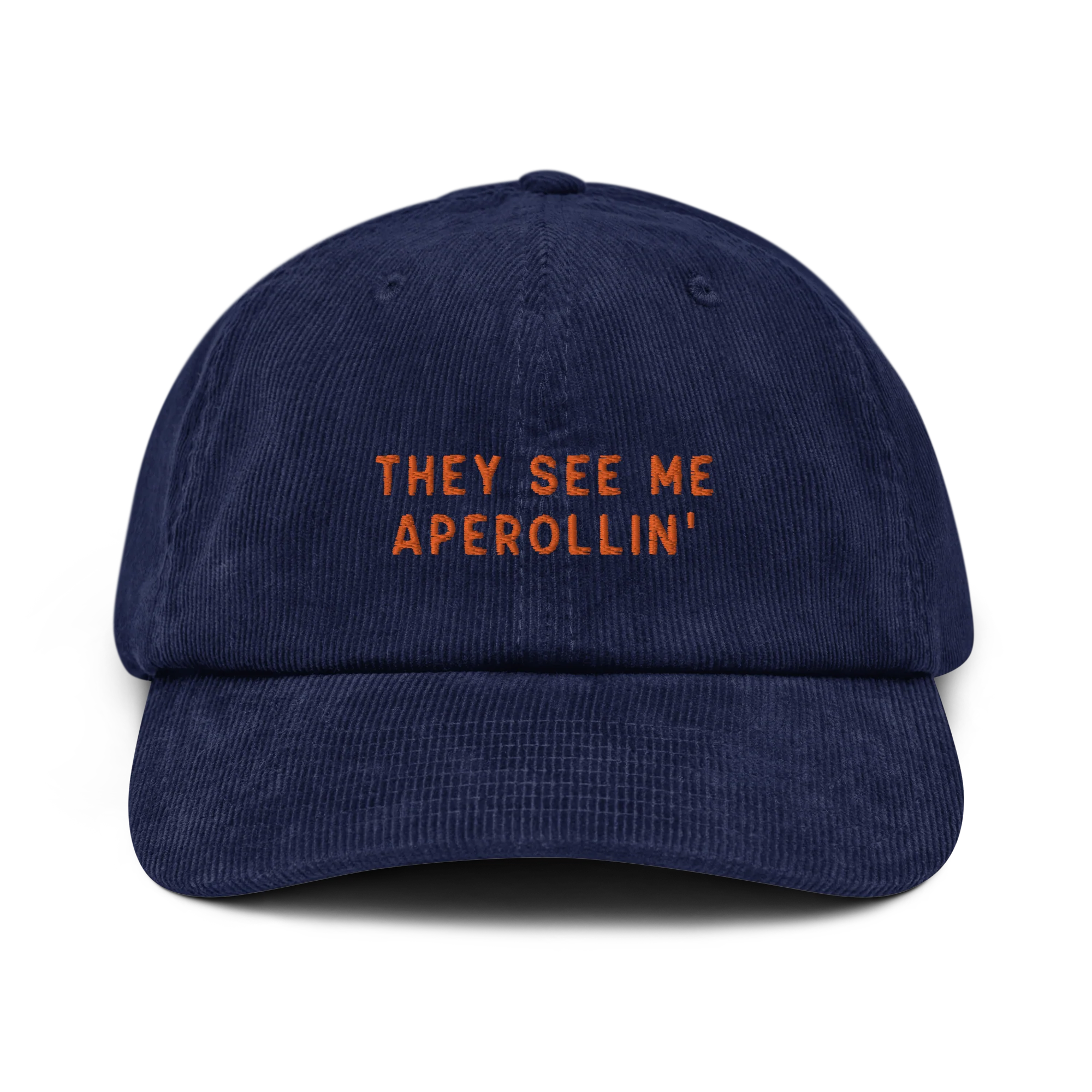 They See Me Aperollin' Embroidered Corduroy Hat - Image 7