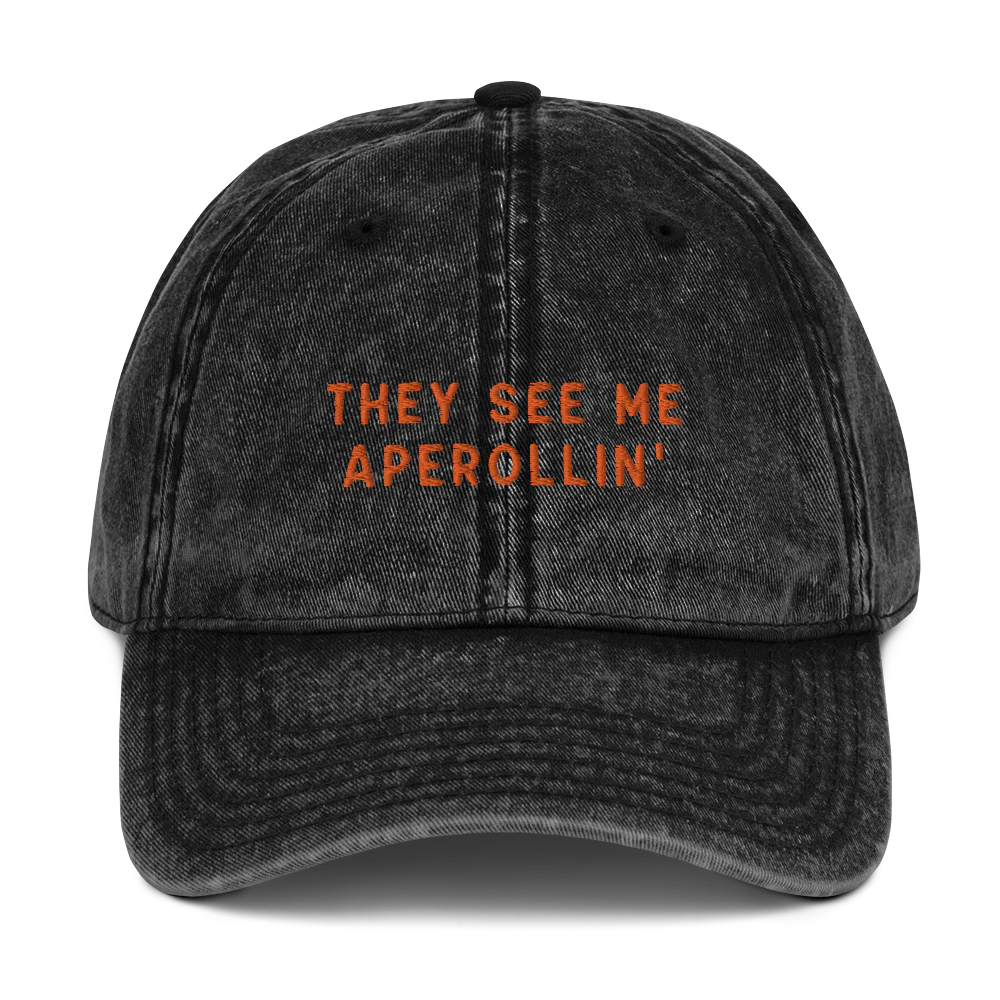 They See Me Aperollin' Embroidered Vintage Cap - Image 4