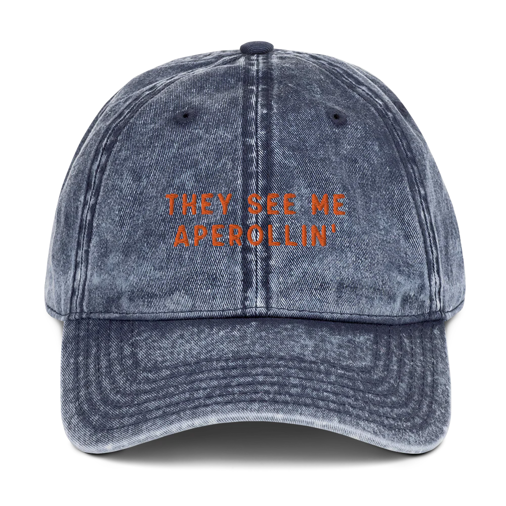They See Me Aperollin' Embroidered Vintage Cap - Image 7