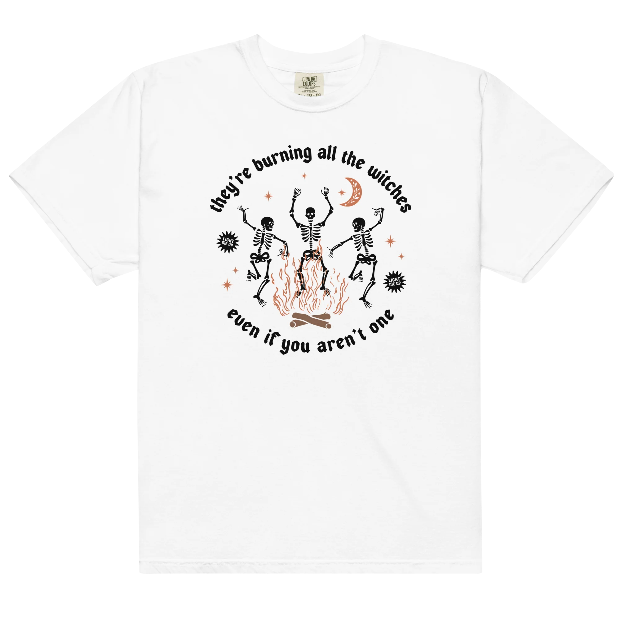 They're Burning All The Witches Classic T-Shirt - Image 3