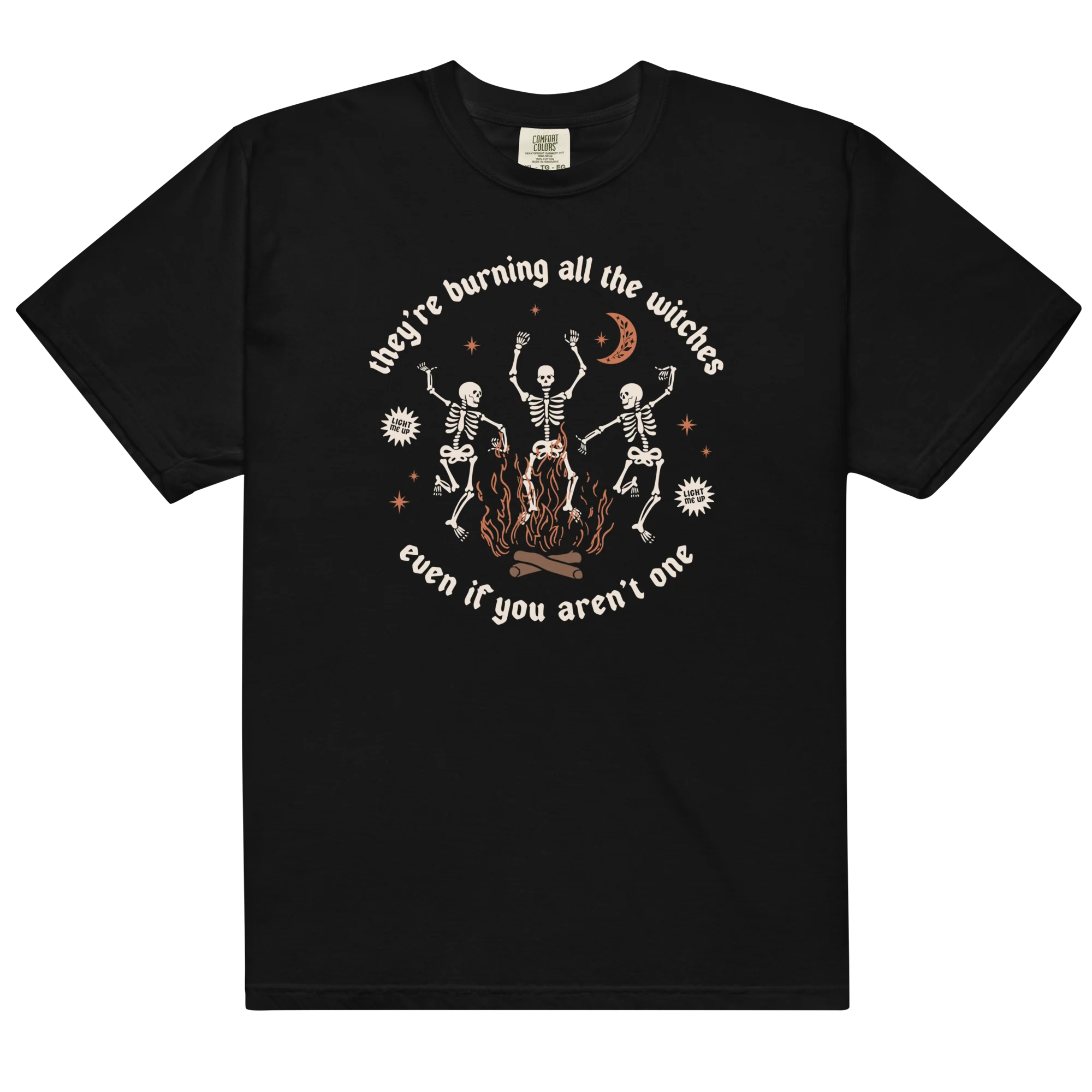 They're Burning All The Witches Classic T-Shirt - Image 7