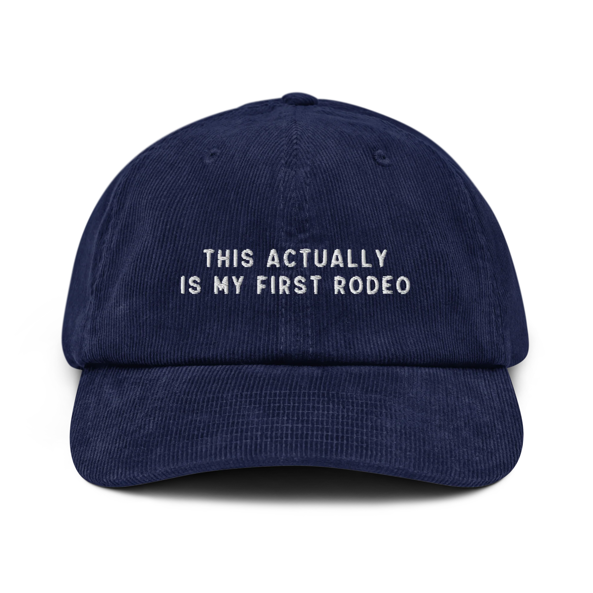 This Actually Is My First Rodeo Embroidered Corduroy Hat - Image 4