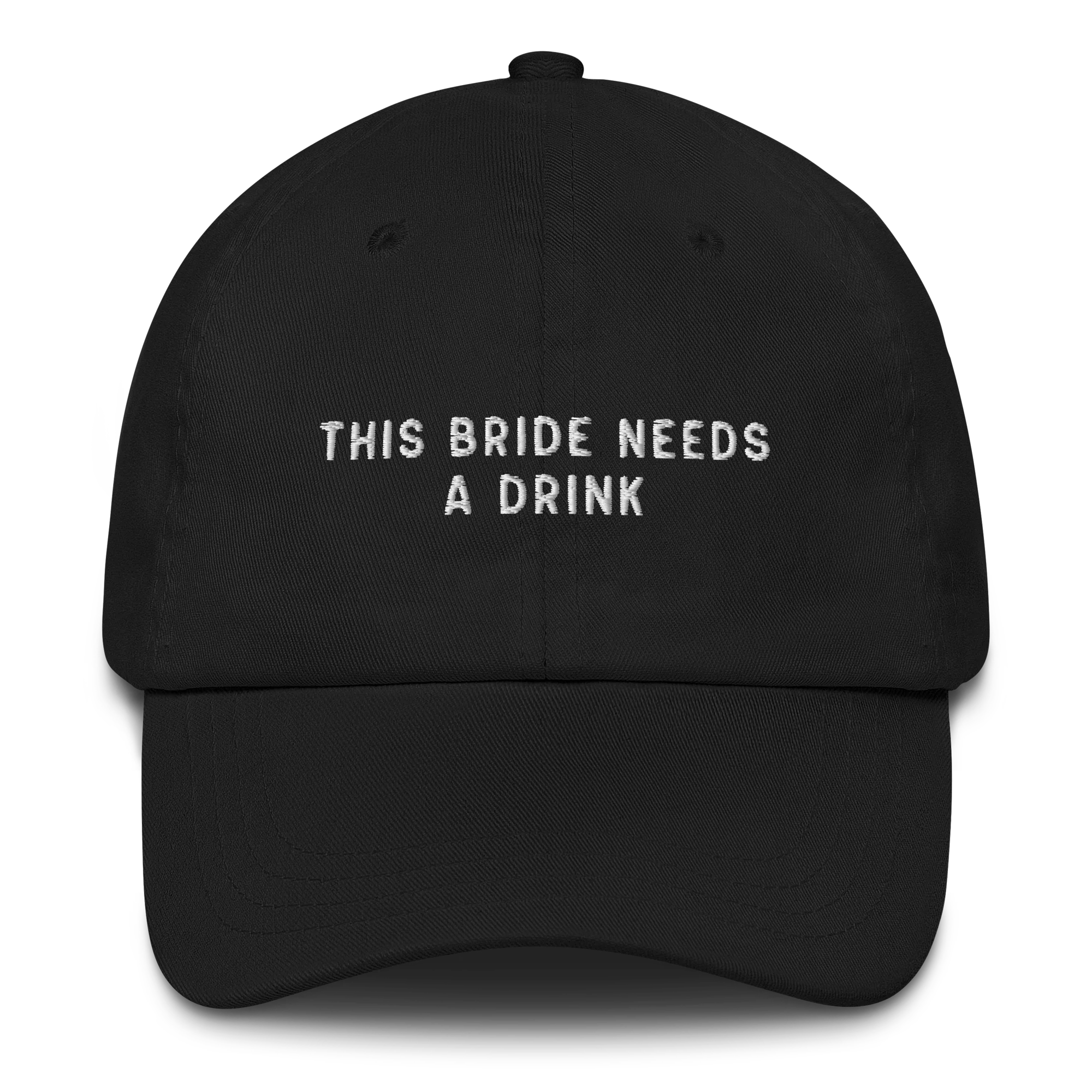 This Bride Needs A Drink Embroidered Cap - Image 4