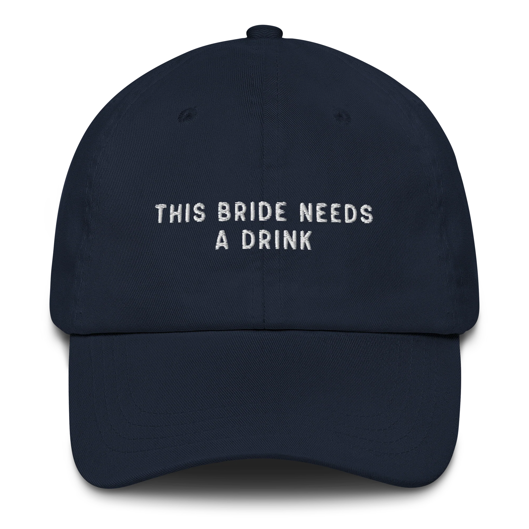This Bride Needs A Drink Embroidered Cap - Image 9