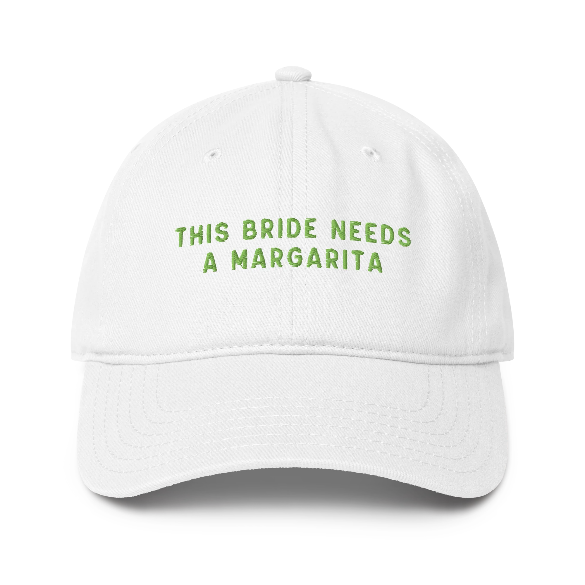 This Bride Needs A Margarita Embroidered Baseball Cap