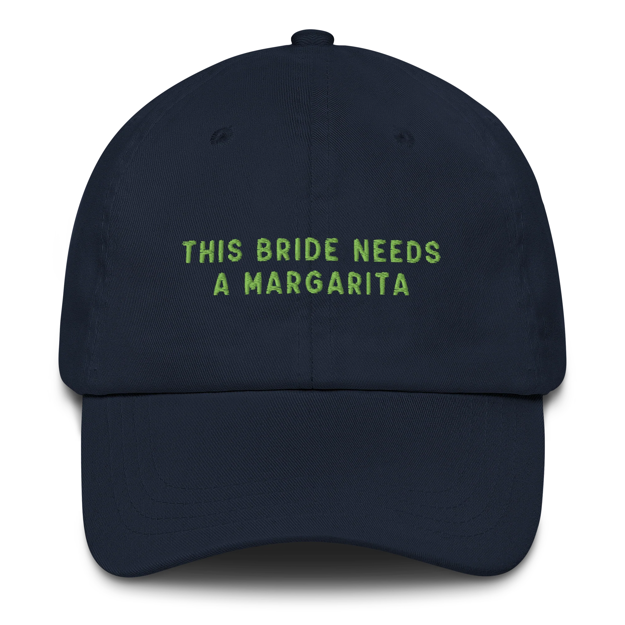 This Bride Needs A Margarita Embroidered Cap - Image 5