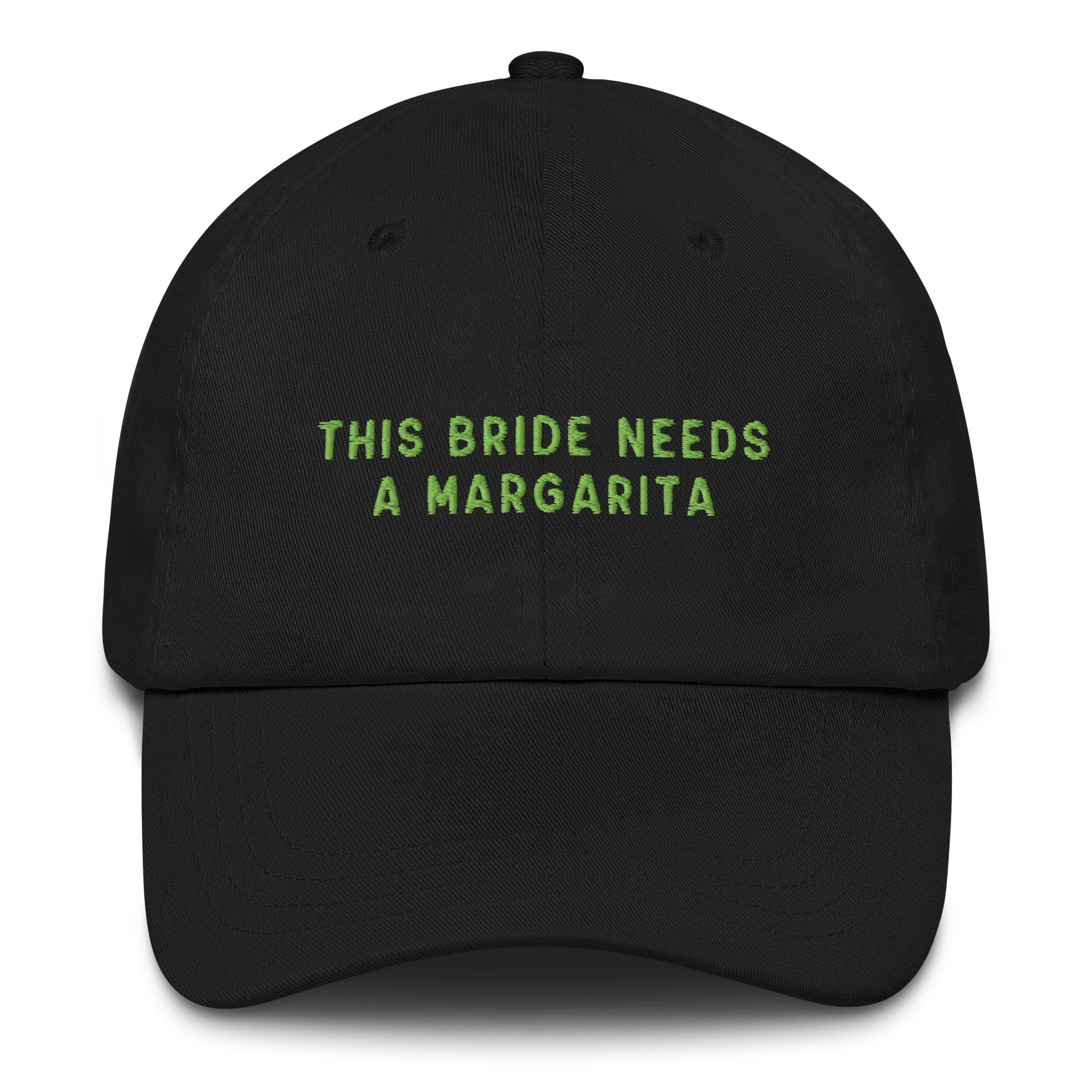 This Bride Needs A Margarita Embroidered Cap - Image 7