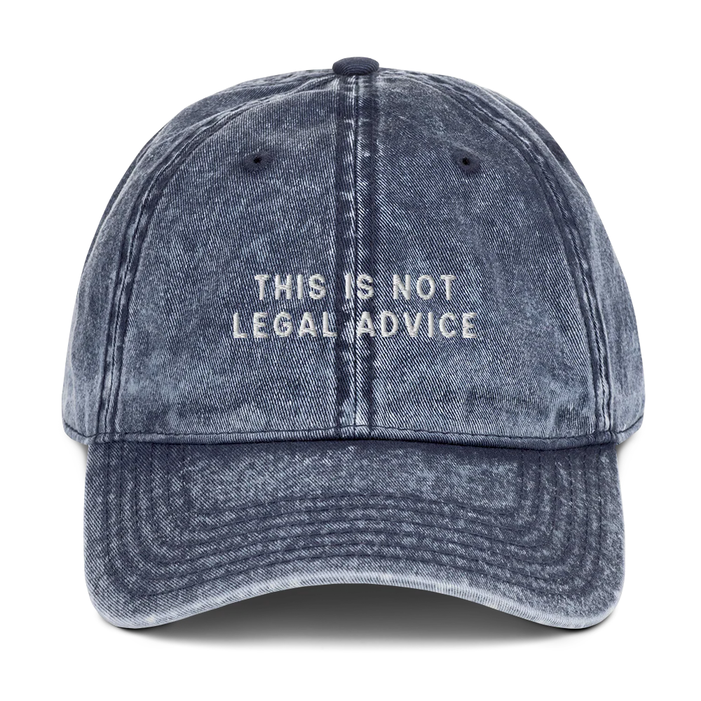 This Is Not Legal Advice Embroidered Vintage Cap - Image 9