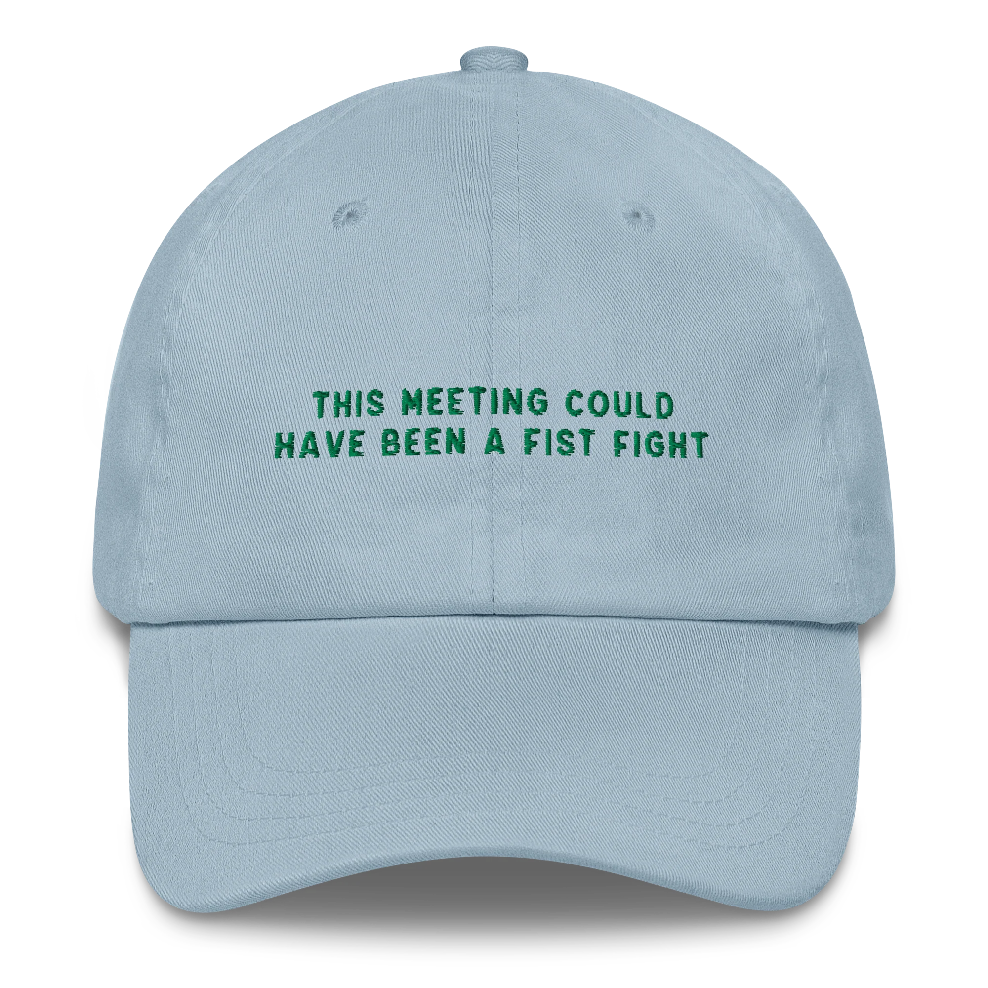 This Meeting Could Have Been A Fist Fight Embroidered Cap - Image 3